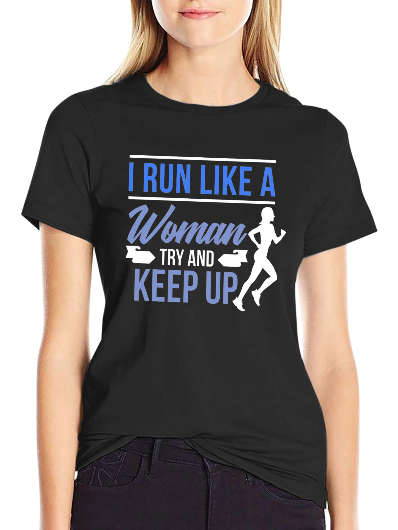 Black I Run Like A Woman T-Shirt view 2