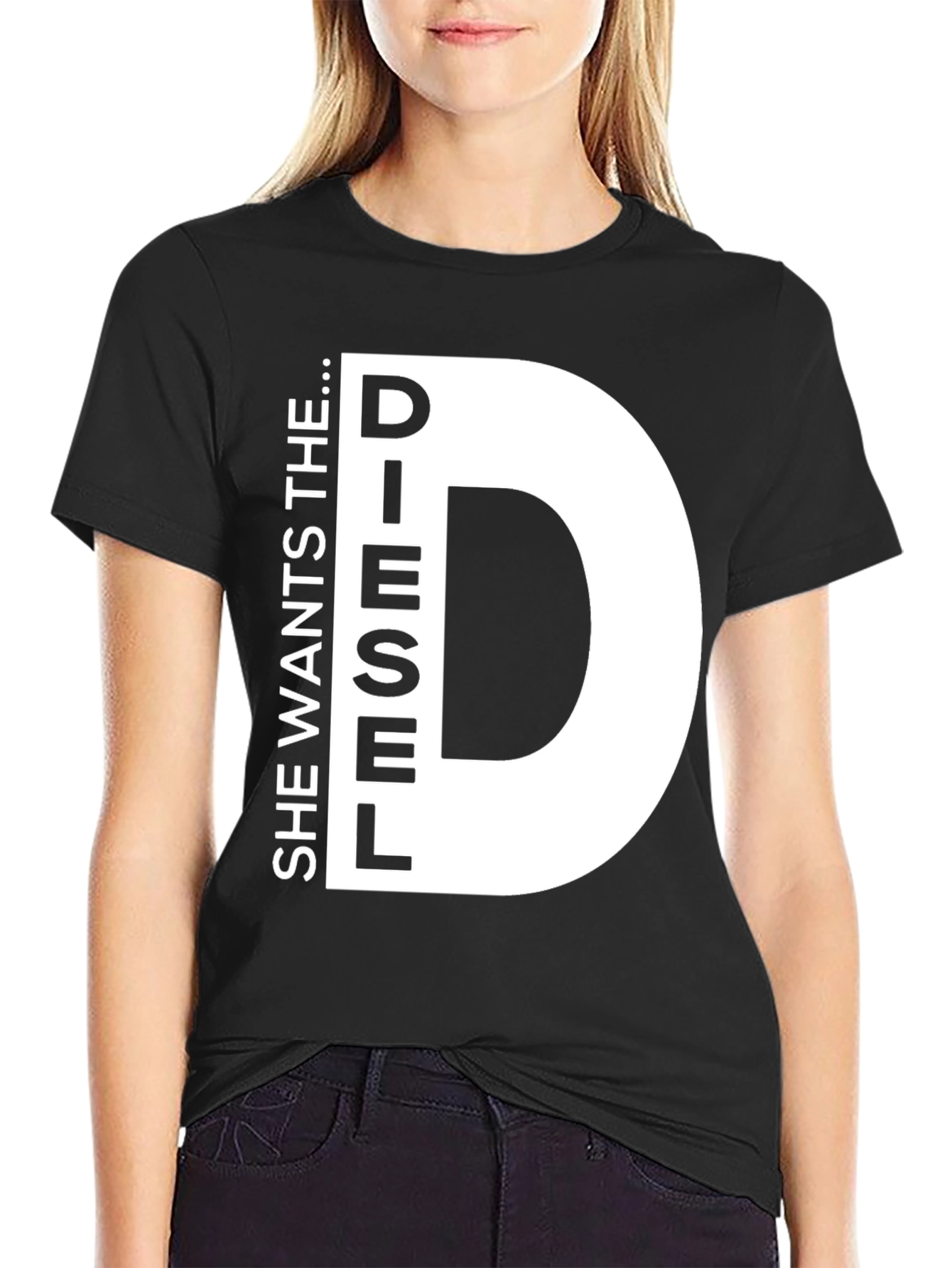 Black She Wants the D...iesel T-Shirt Novelty Fun view 2