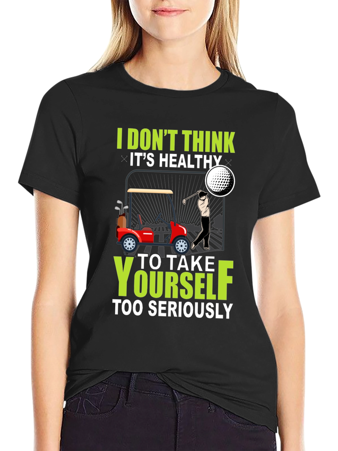 Black Golf Humor T-Shirt - Don't Take Yourself Too Seriously view 2