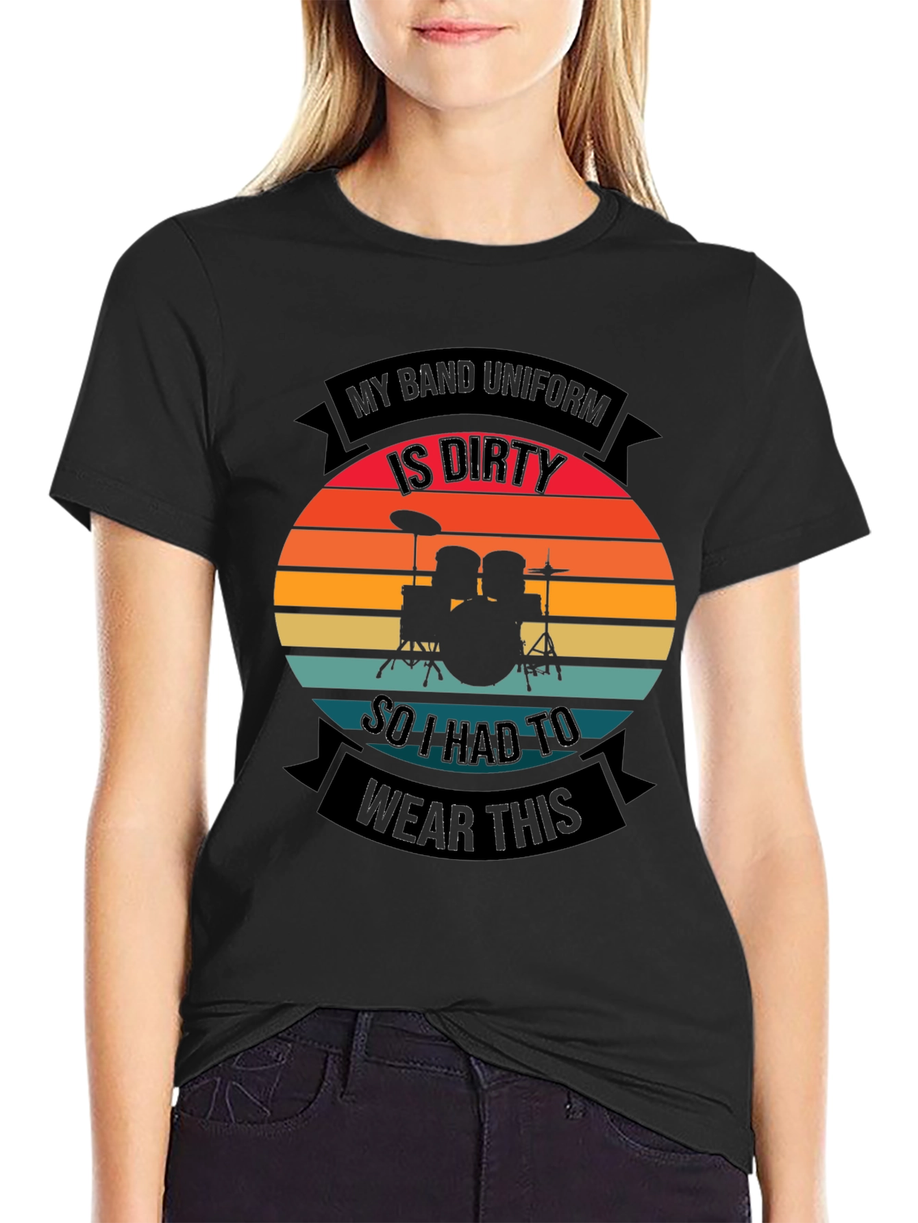 Drummer T-Shirt: My Band Uniform is Dirty Funny Design - 2