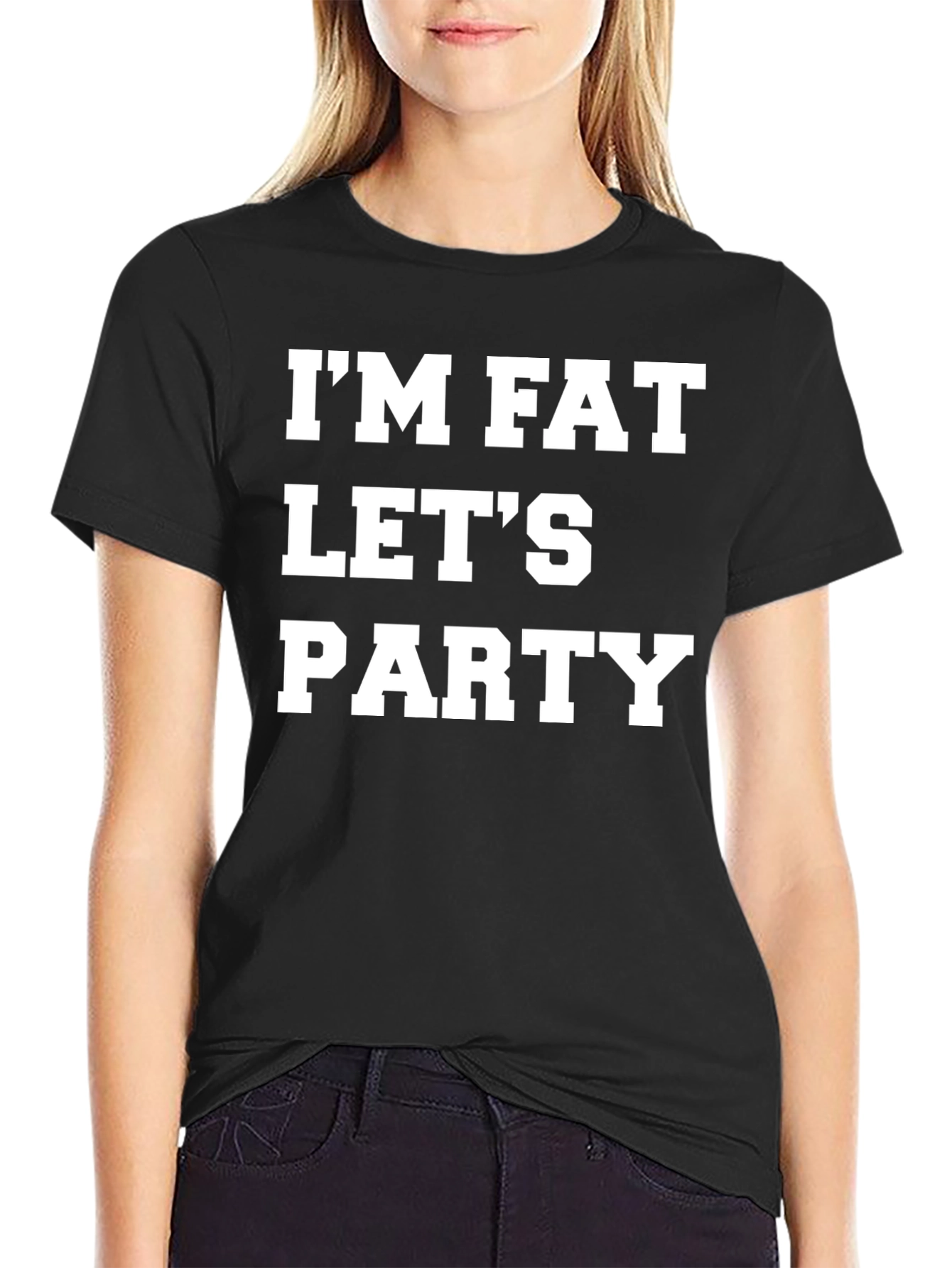 Black I'm Fat, Let's Party T-Shirt - Bold Graphic Tee view 2