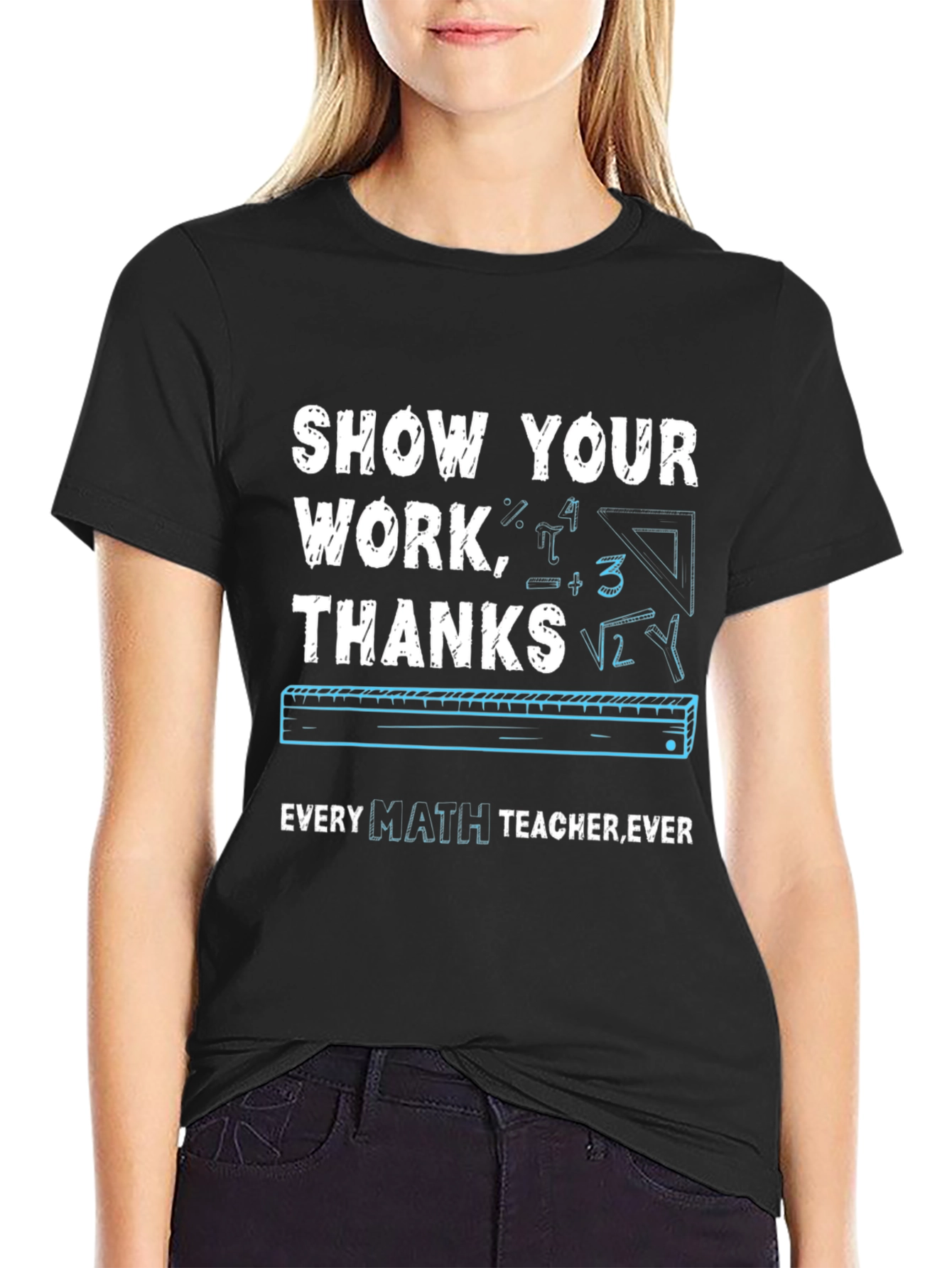 Black Show Your Work Math Teacher T-Shirt view 2