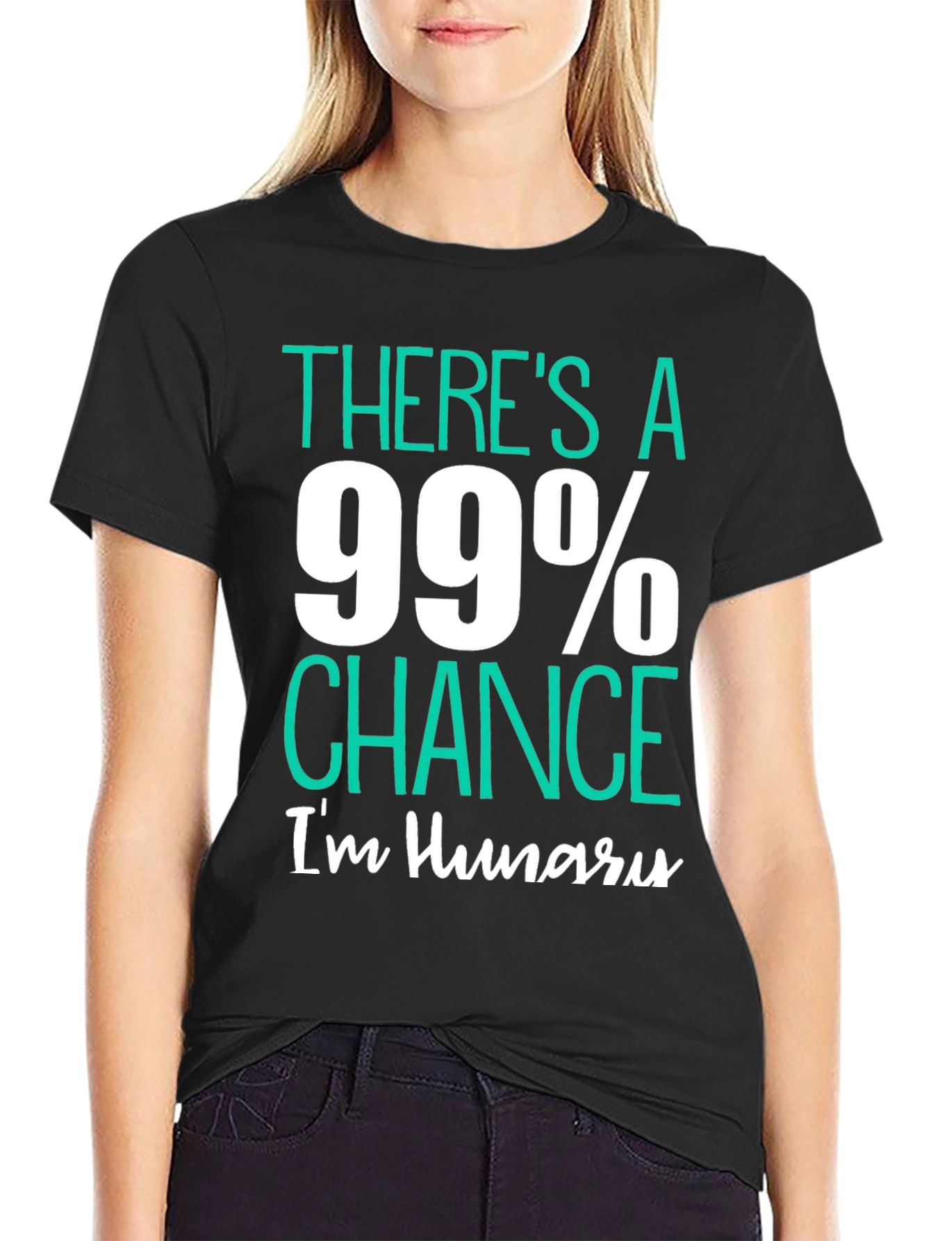 Black Funny Hungry T-Shirt - 99% Chance I'm Hungry view 2
