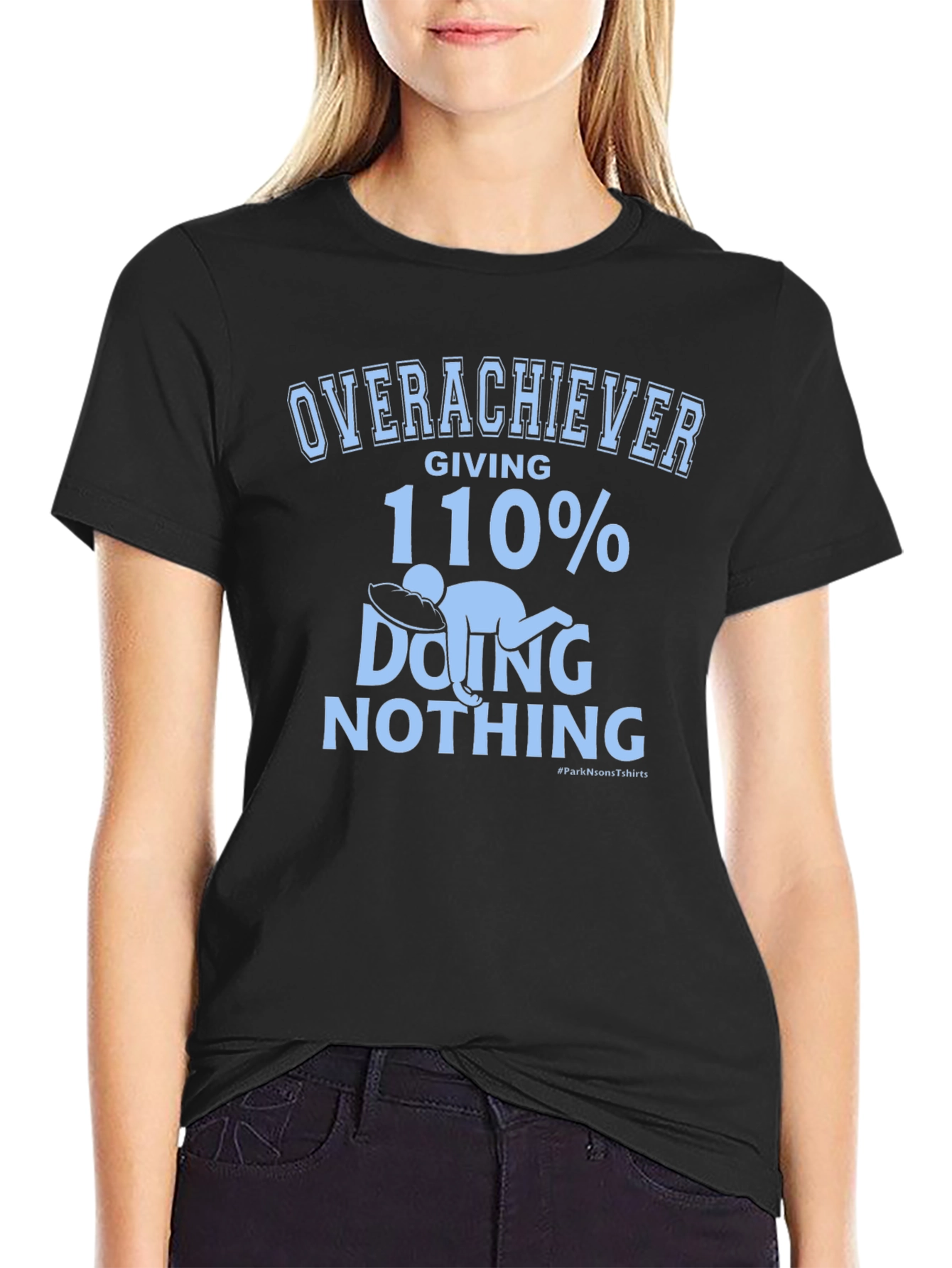 Black Overachiever 110% Doing Nothing Graphic Tee view 2