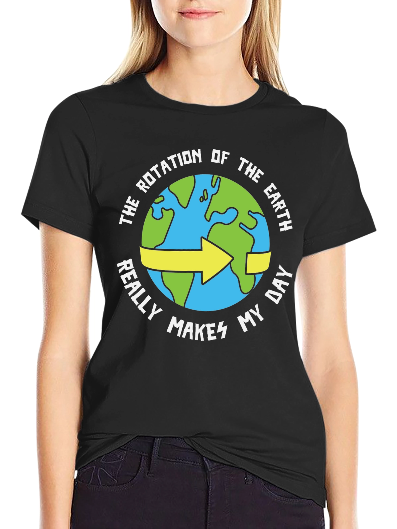Black Earth Rotation Humor Tee - Makes My Day Funny T-Shirt view 2