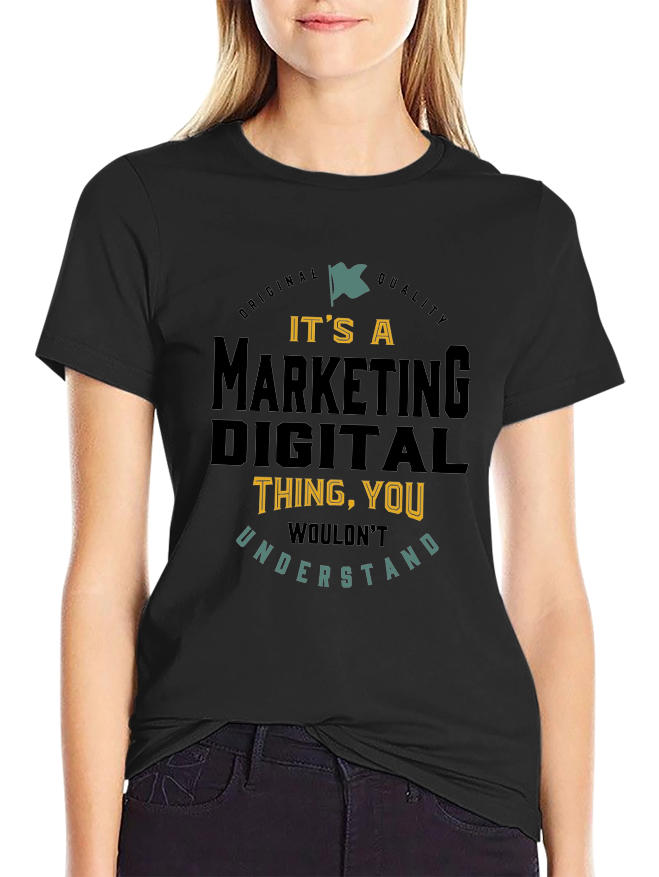 Black Marketing Digital Thing You Wouldn't Understand T-Shirt view 2