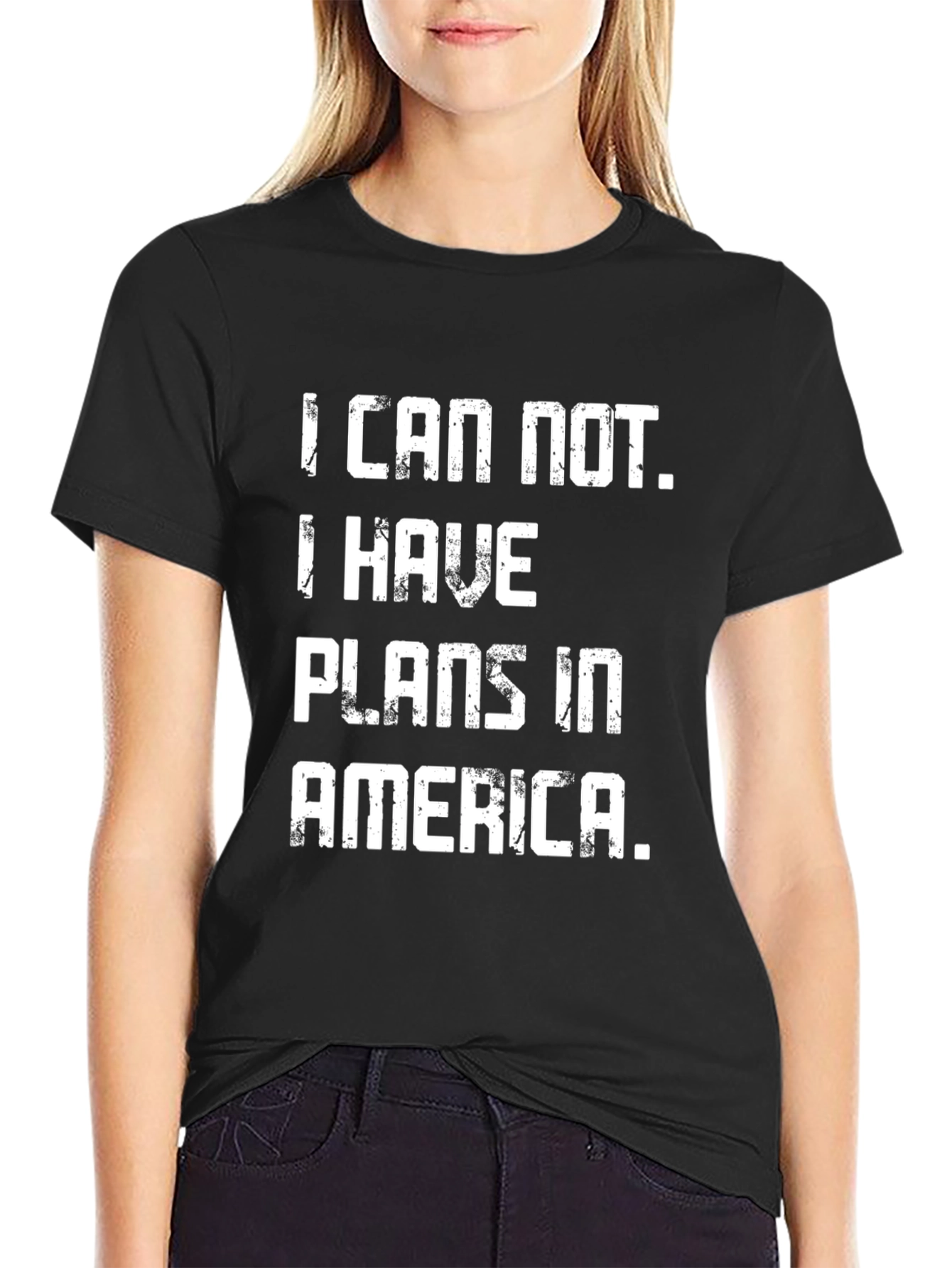 Black I Can Not. I Have Plans in America T-Shirt view 2