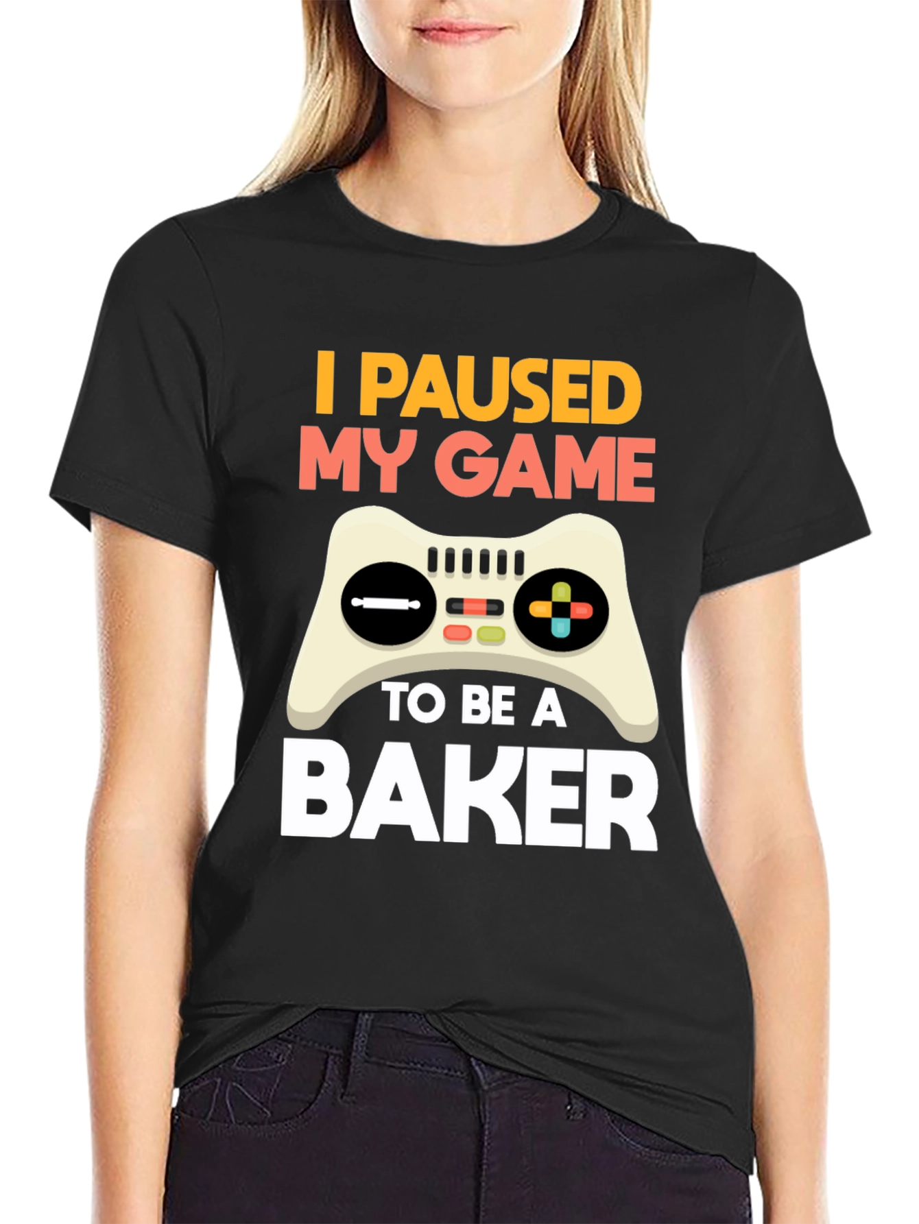 Black I Paused My Game to Be a Baker T-Shirt view 2