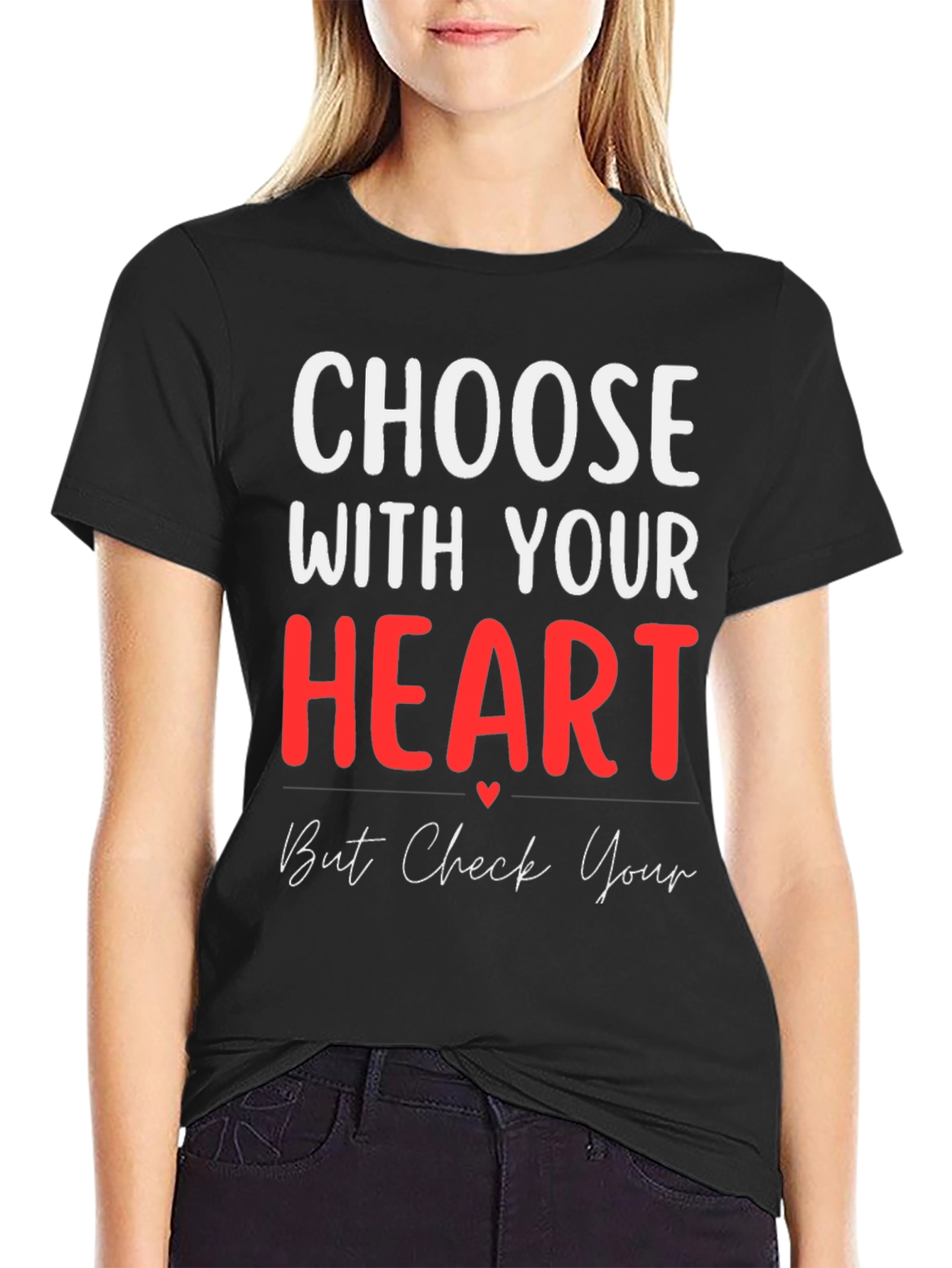 Black Choose with Your Heart Graphic T-Shirt view 2