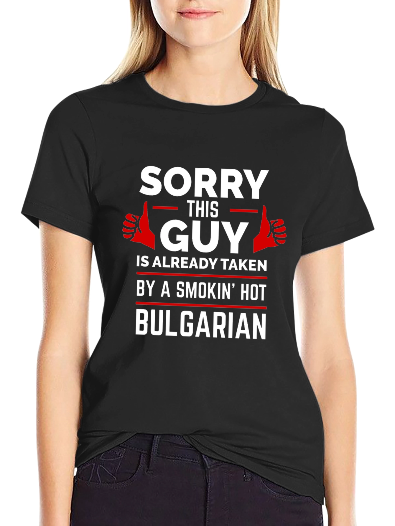 Black Sorry This Guy Taken By Hot Bulgarian T-Shirt view 2