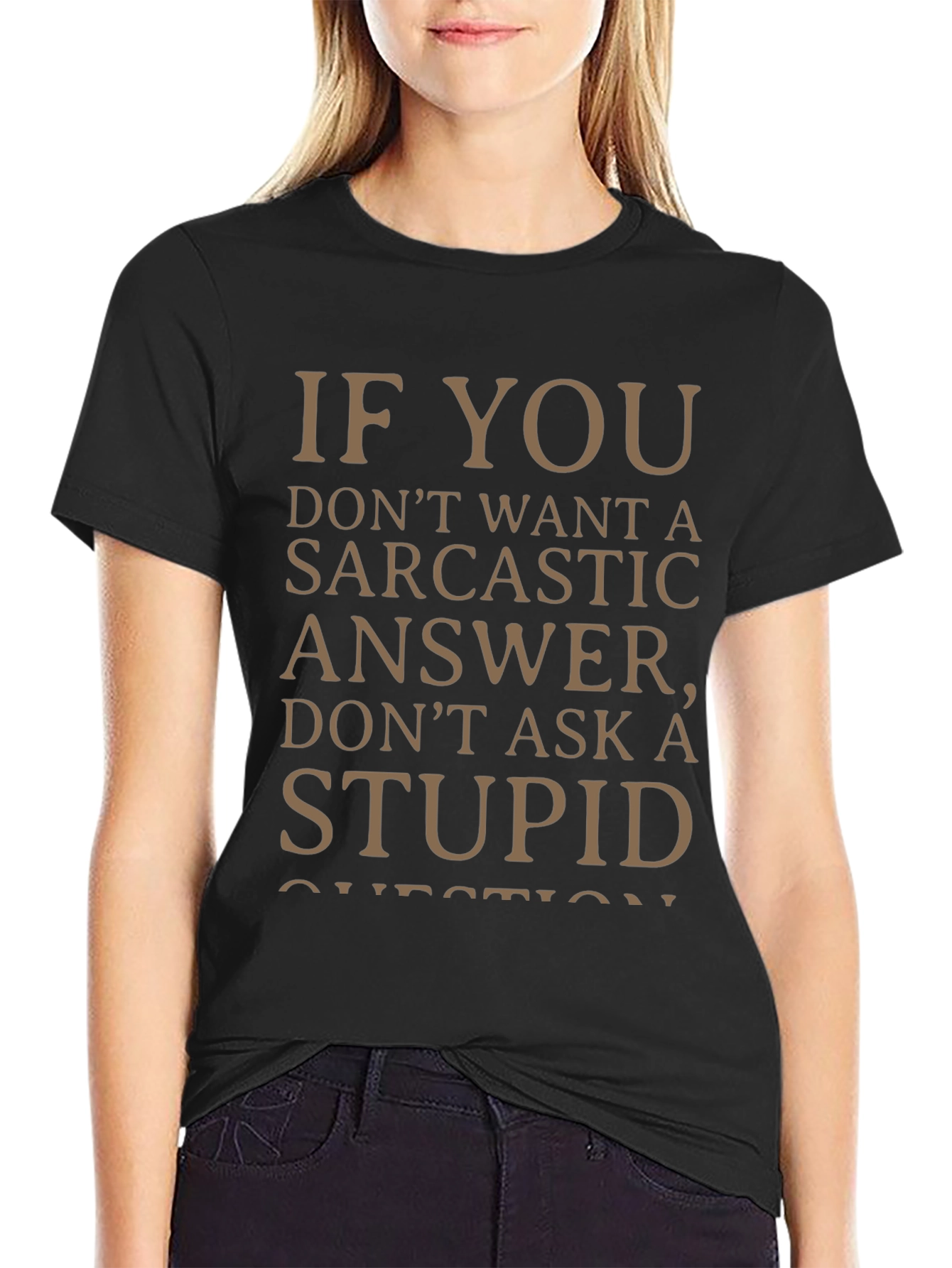 Black Sarcastic Answer Tee - Funny Statement T-Shirt view 2