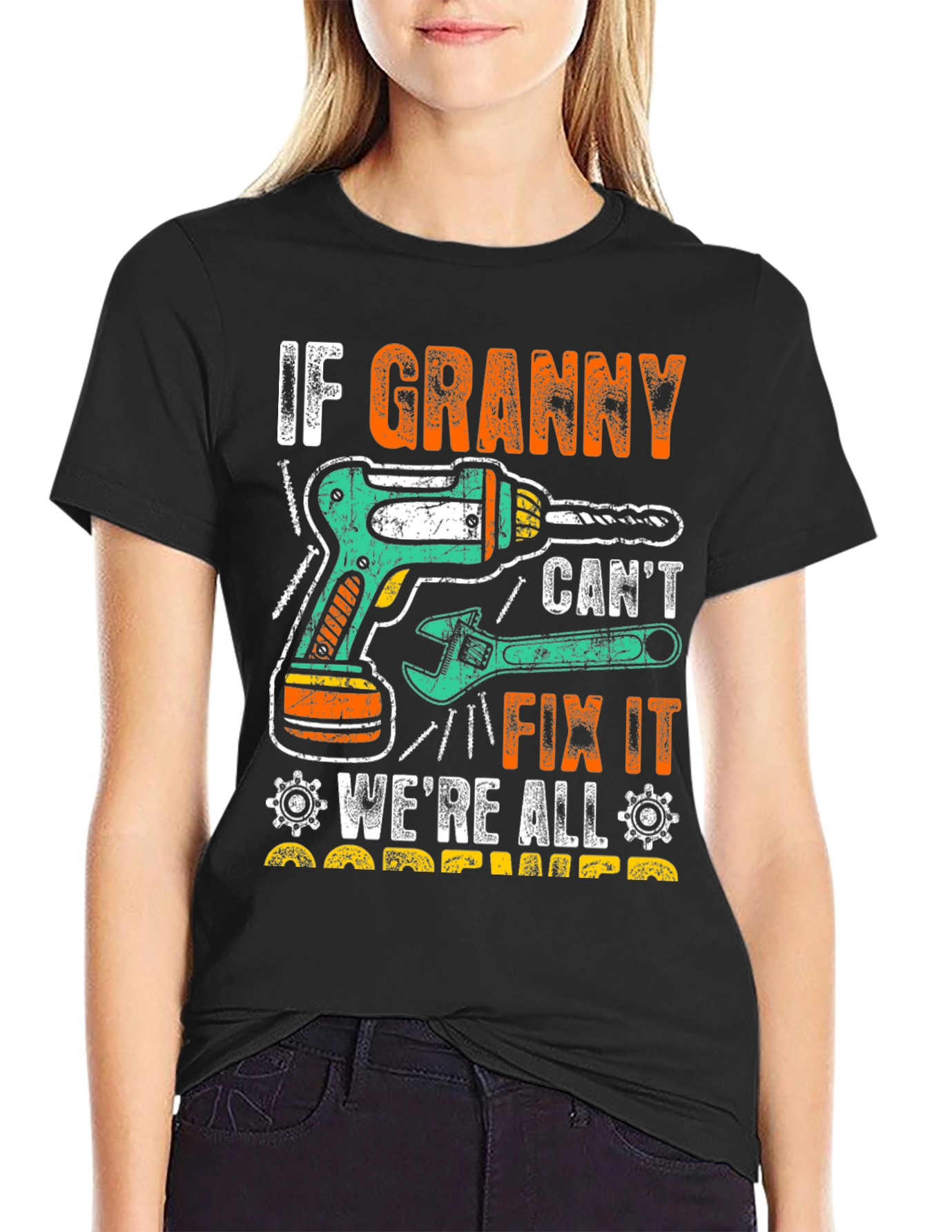 Black If Granny Can't Fix It T-Shirt view 2