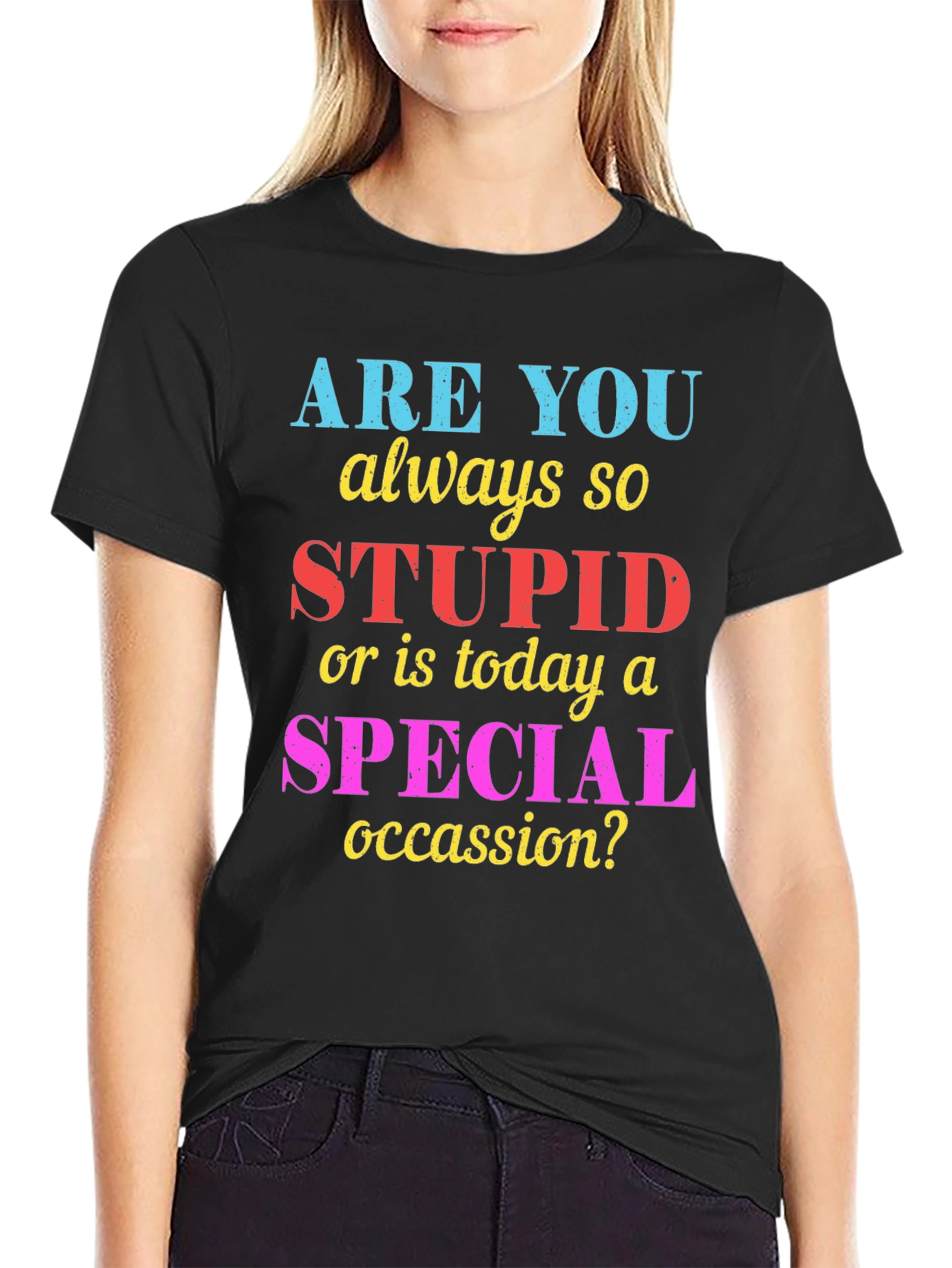 Black Funny Sarcastic "Stupid or Special Occasion?" Graphic Tee view 2