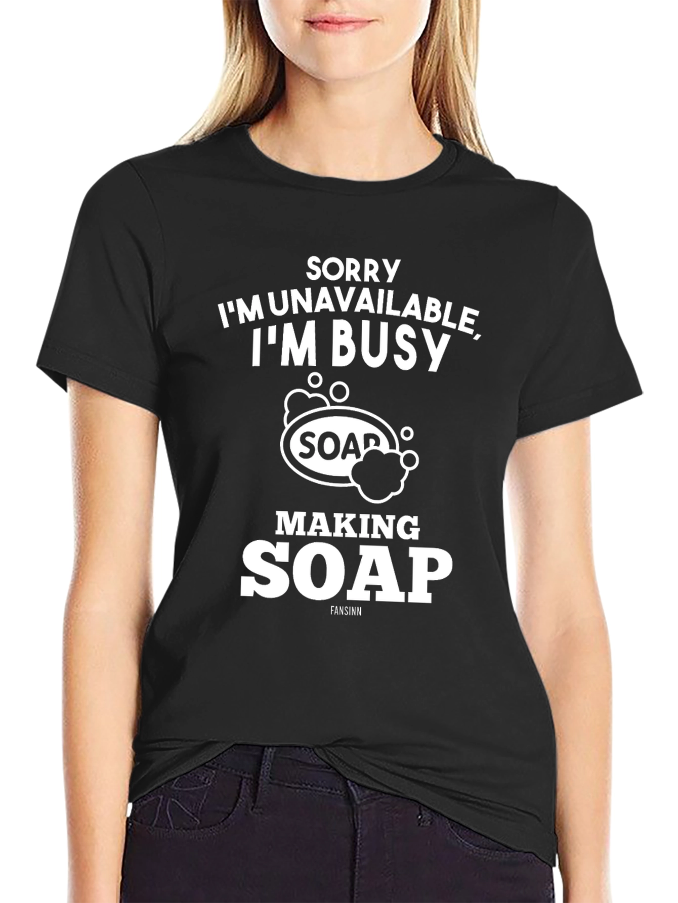 Black Sorry I'm Busy Making Soap Graphic T-Shirt view 2