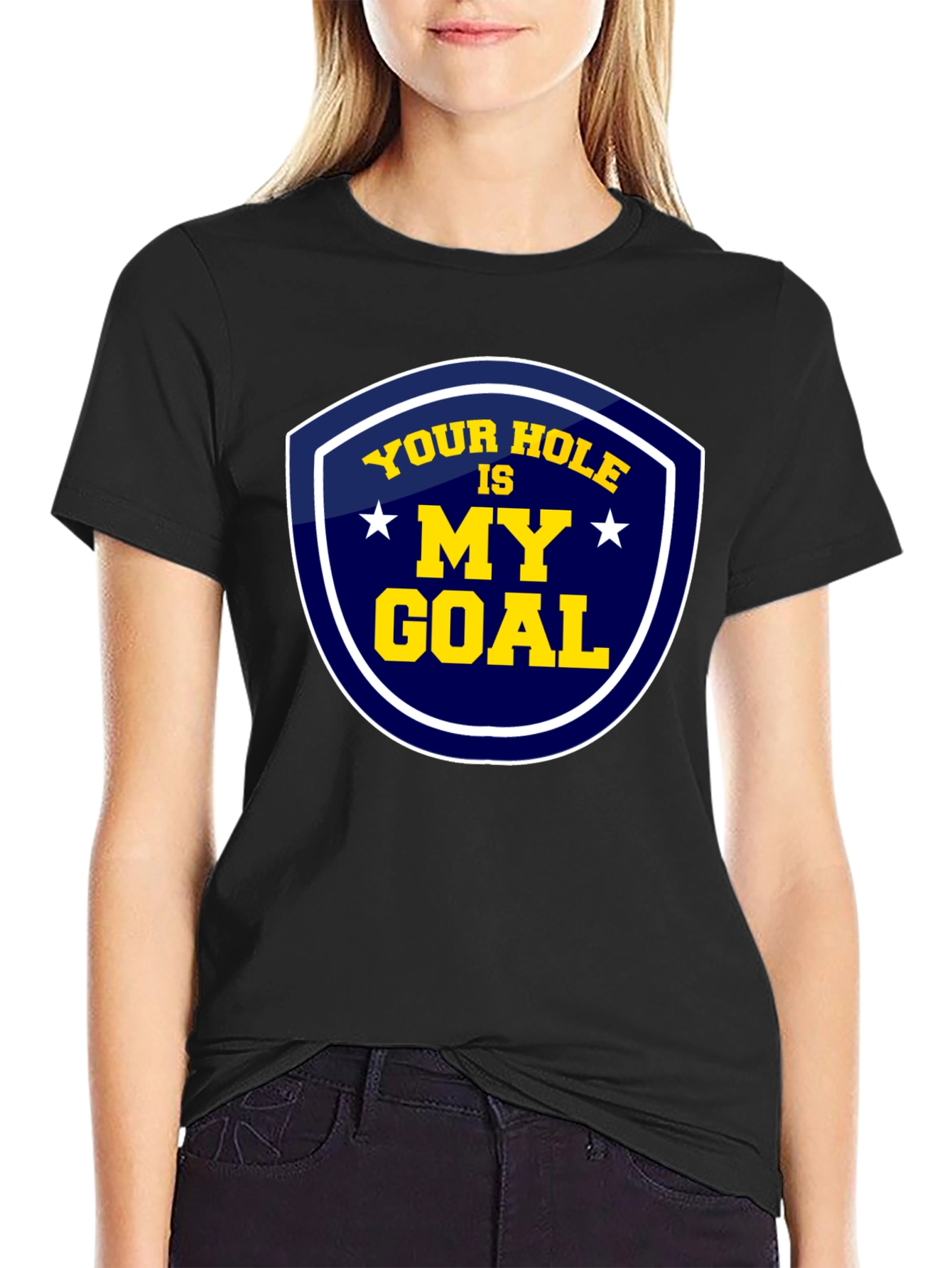 Black Your Hole Is My Goal Graphic T-Shirt view 2