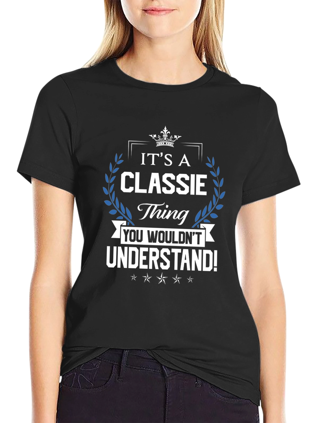Black It's a Classie Thing T-Shirt view 2