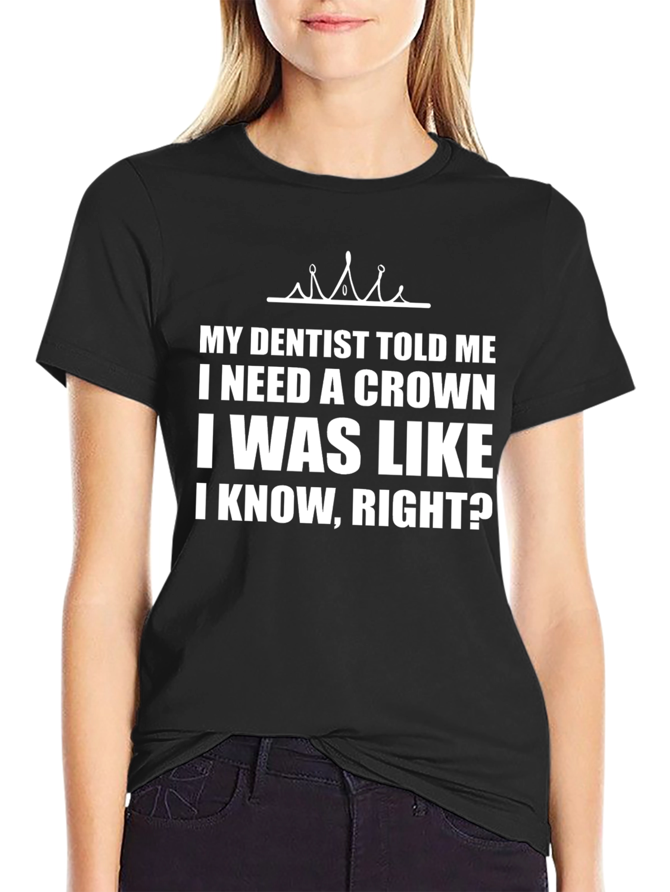 Black Funny Dentist Crown T-Shirt - I Need a Crown Tee view 2