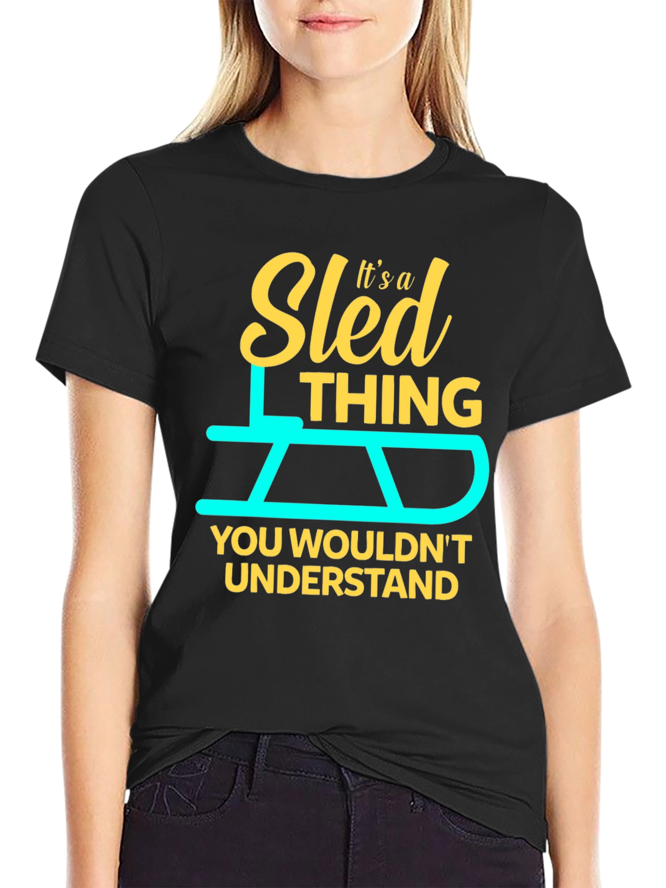 Black Sled Thing T-Shirt - You Wouldn't Understand! view 2