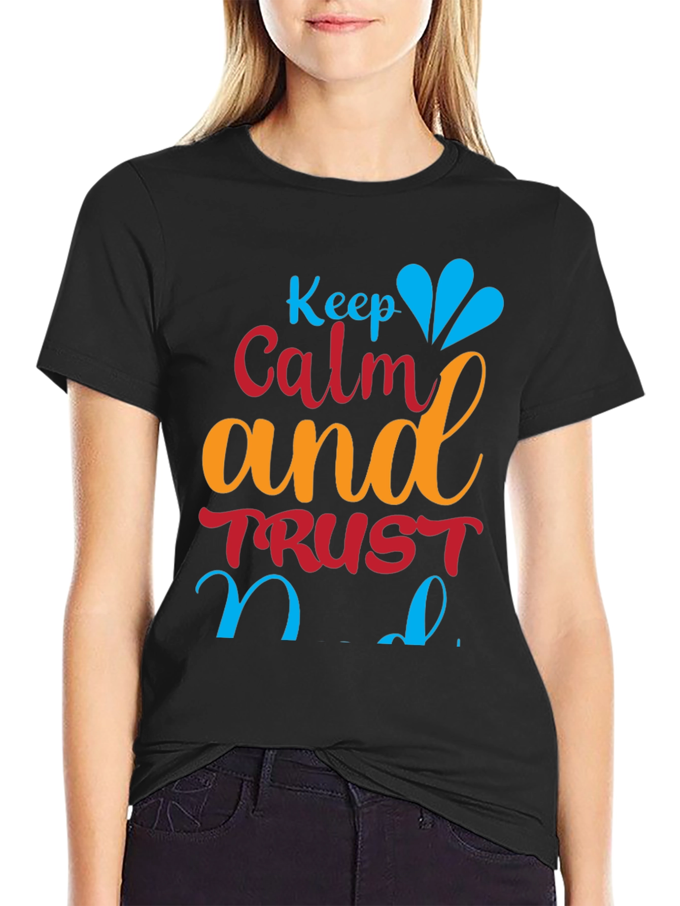 Black Keep Calm and Trust T-Shirt view 2
