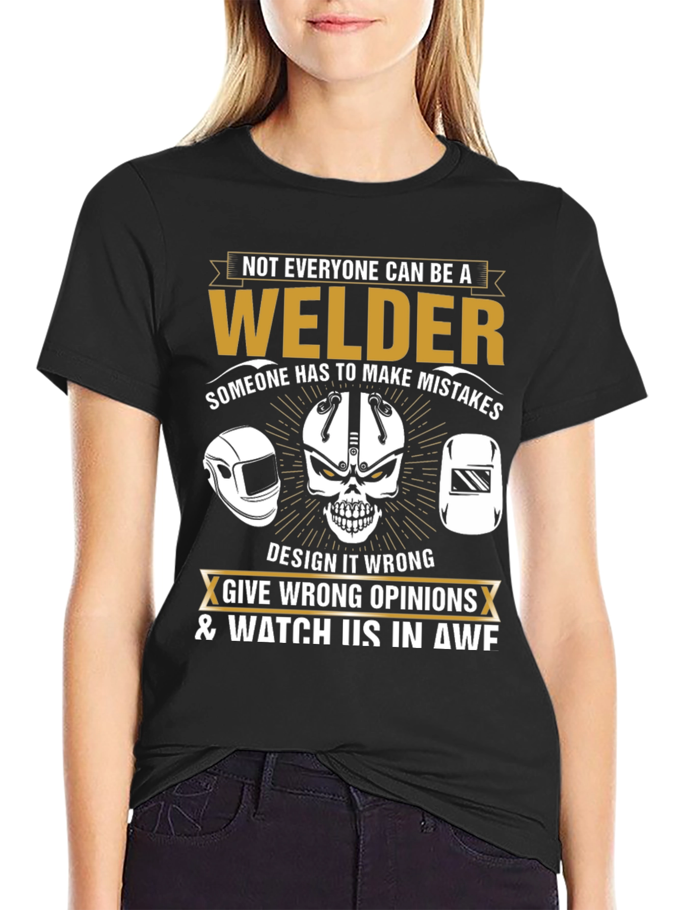 Black Welder T-Shirt: Not Everyone Can Be A Welder Funny Tee view 2