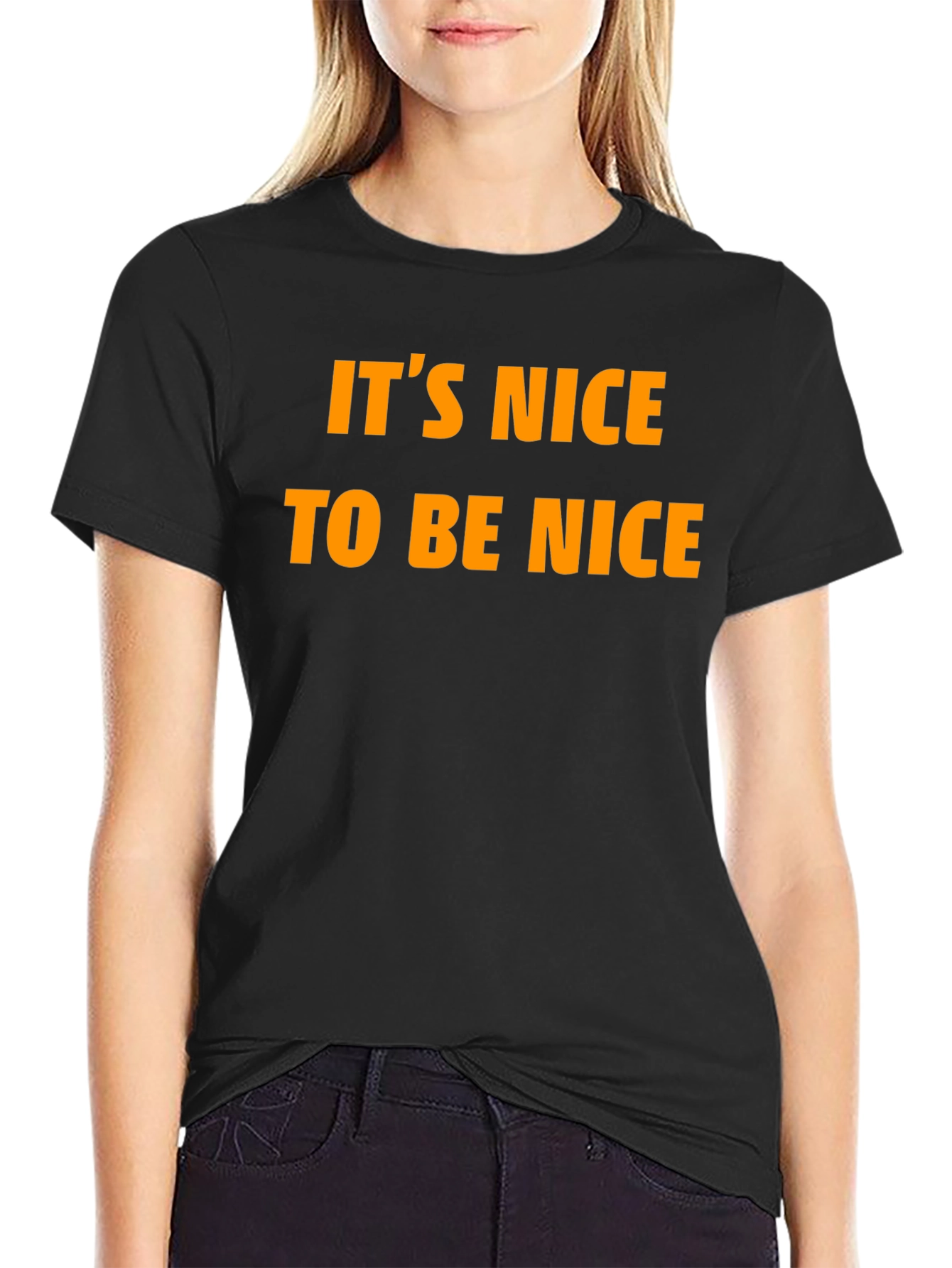 Black It's Nice To Be Nice T-Shirt view 2