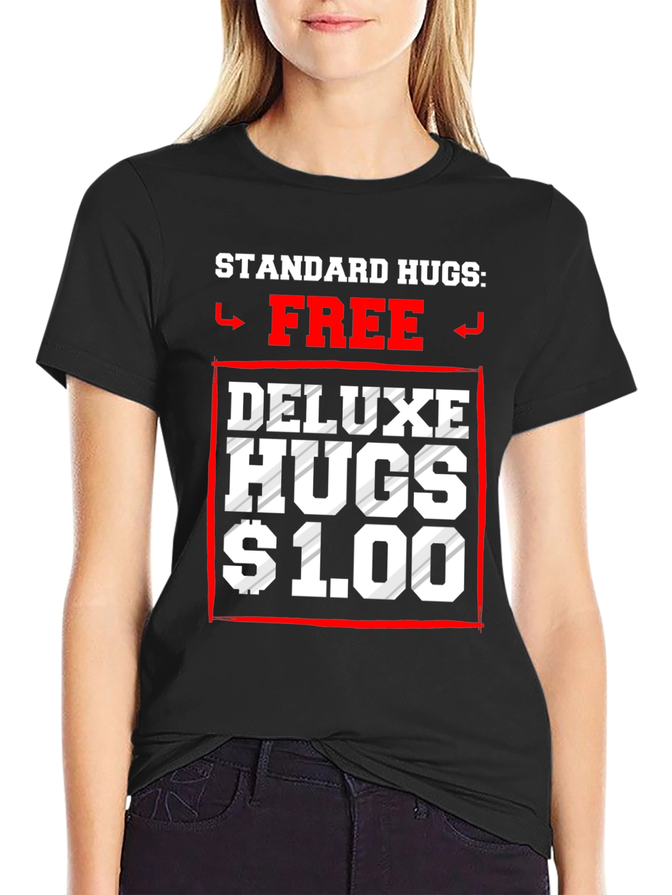 Black Standard Hugs Free, Deluxe Hugs $1.00 T-Shirt view 2