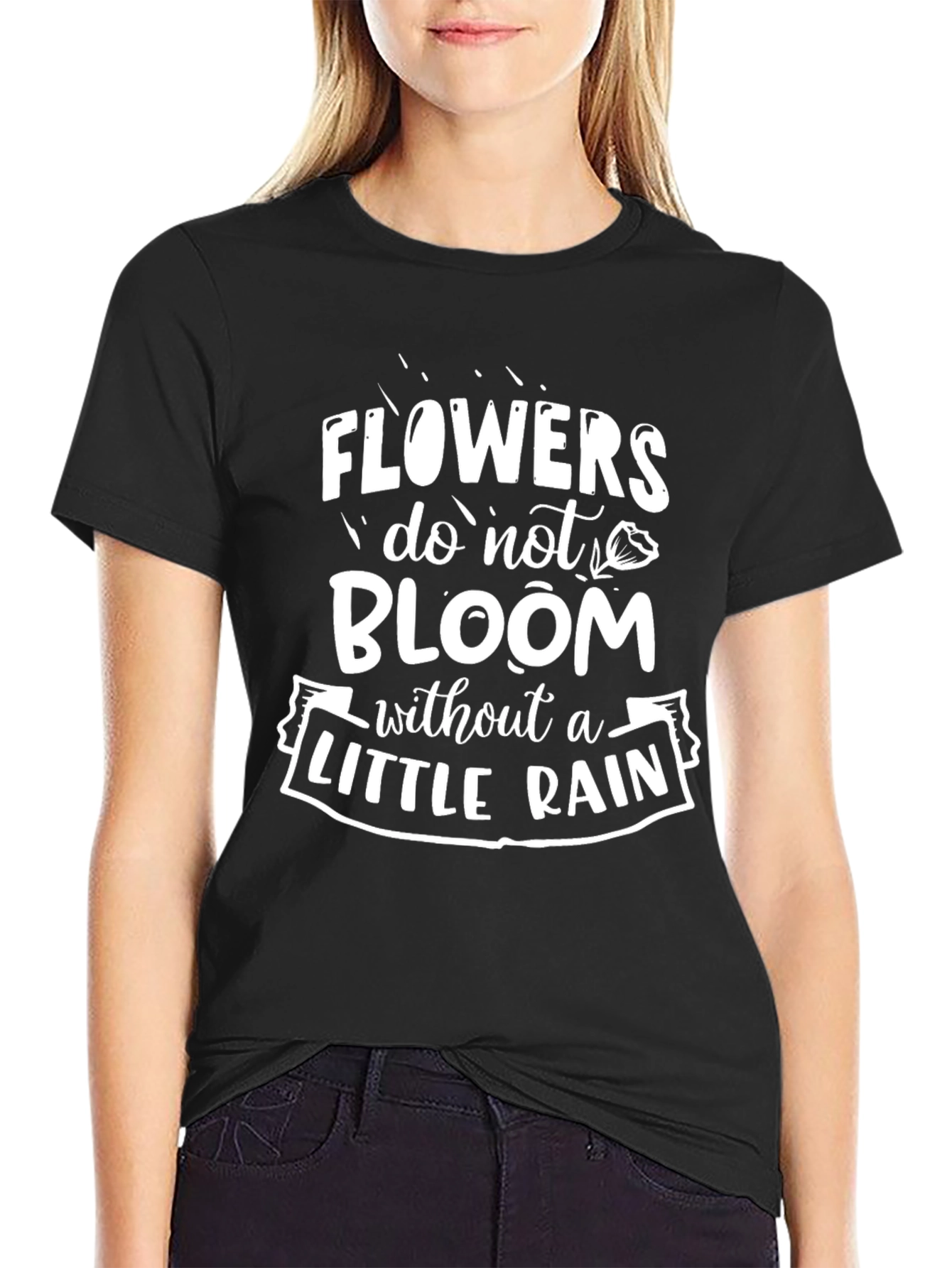 Black Flowers Bloom T-Shirt: Inspirational Rain Design view 2