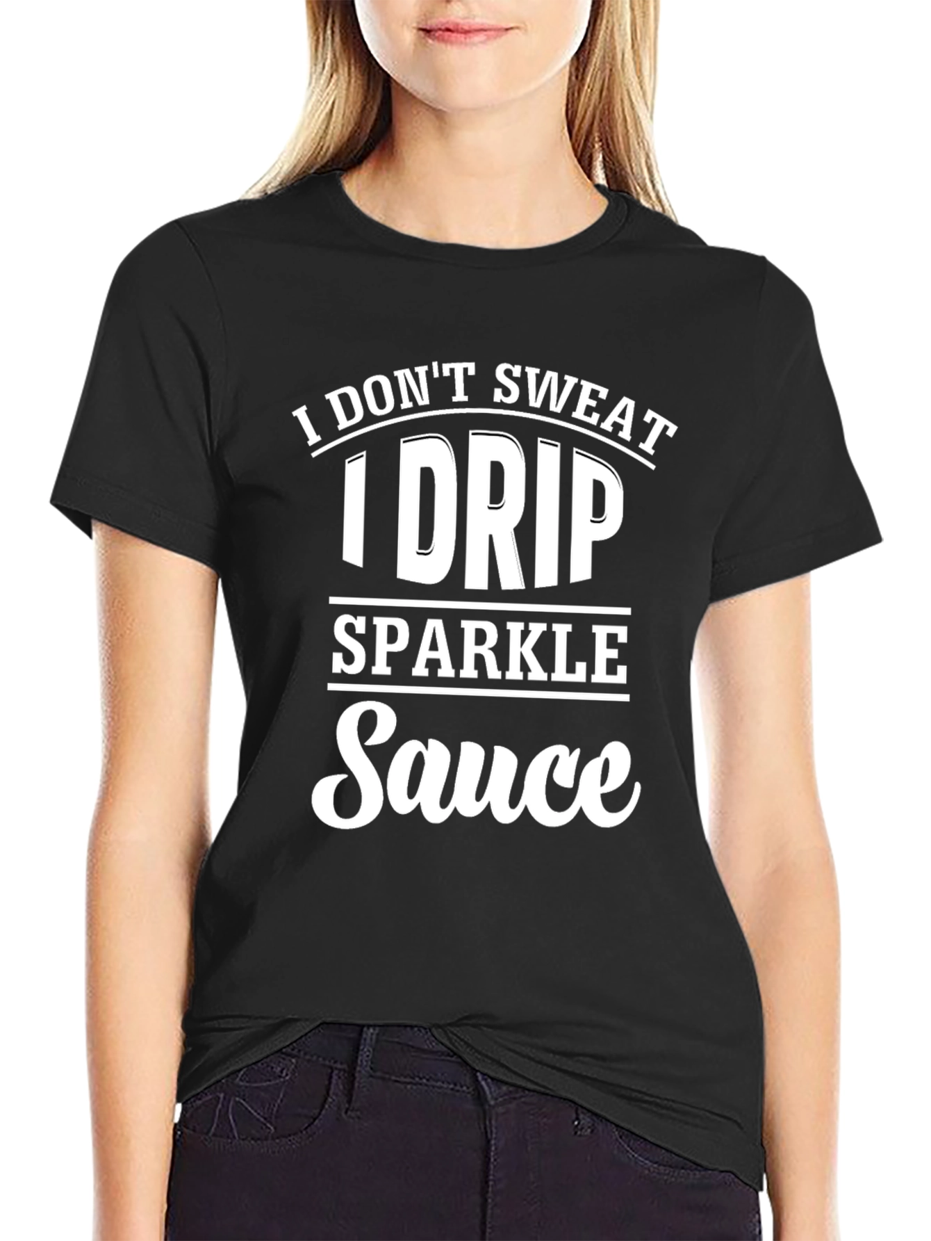 Black I Drip Sparkle Sauce Funny Graphic Tee view 2