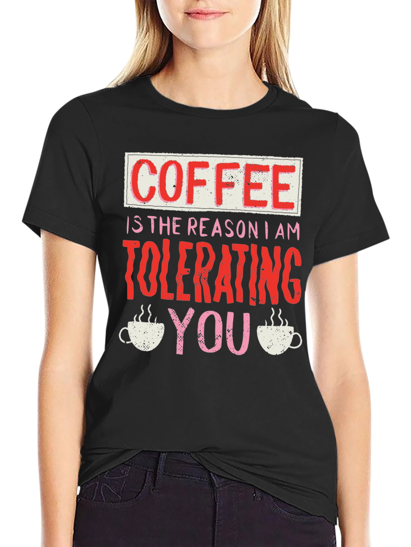 Black Coffee Tolerating You Graphic Tee view 2