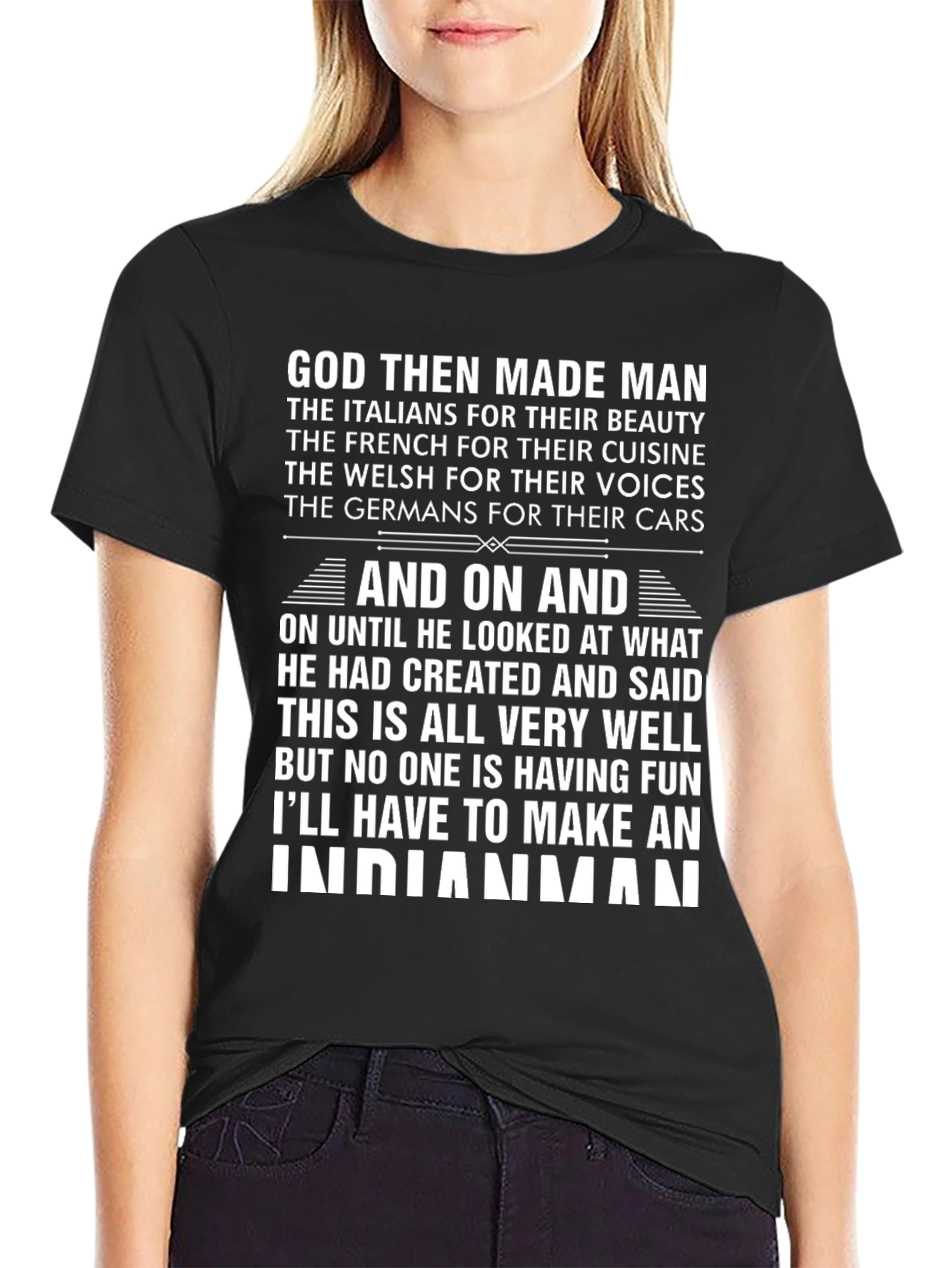 Black God Made Man Then an Indianaman T-Shirt view 2