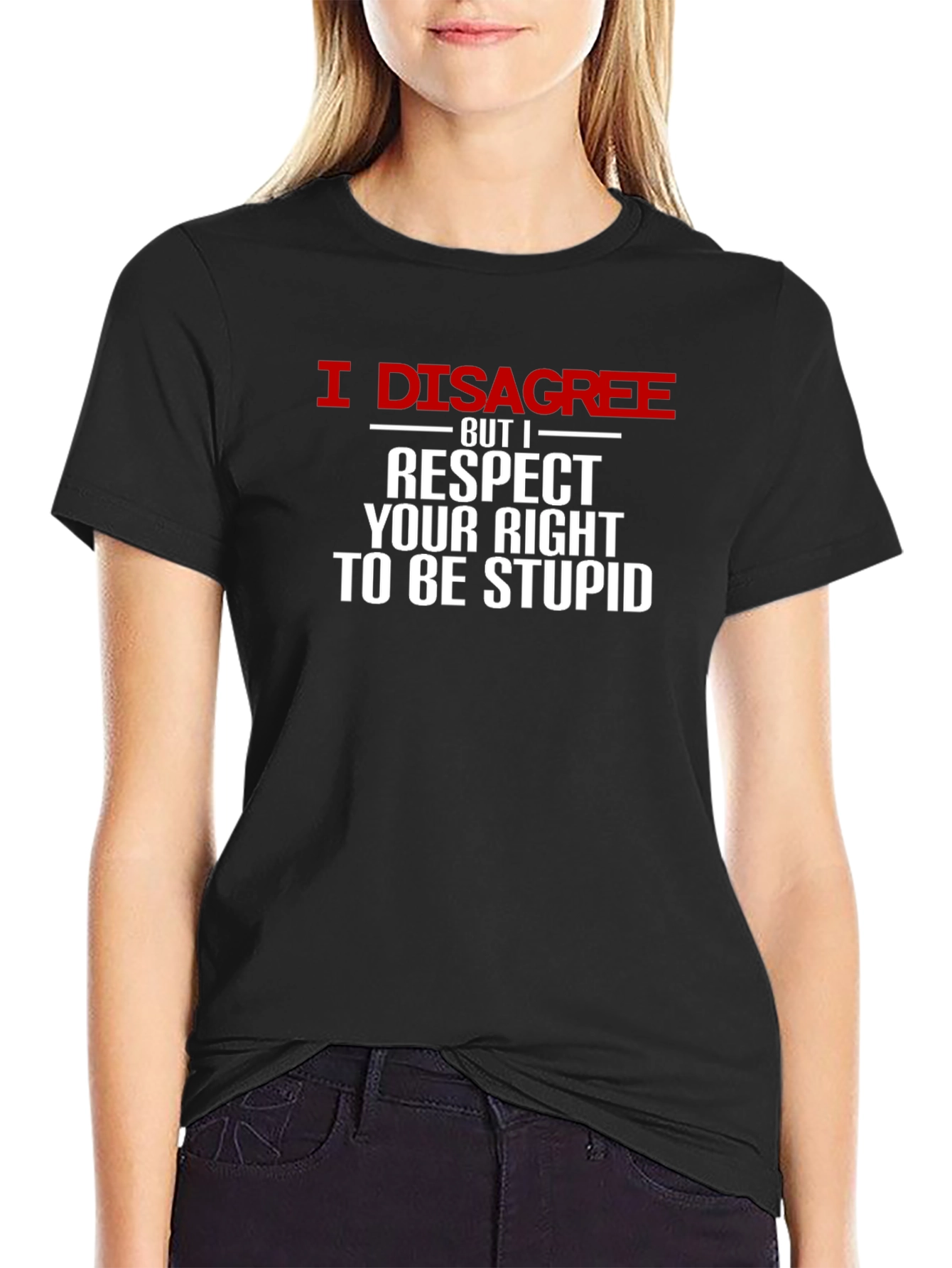 Black I Disagree Funny Sarcastic T-Shirt view 2