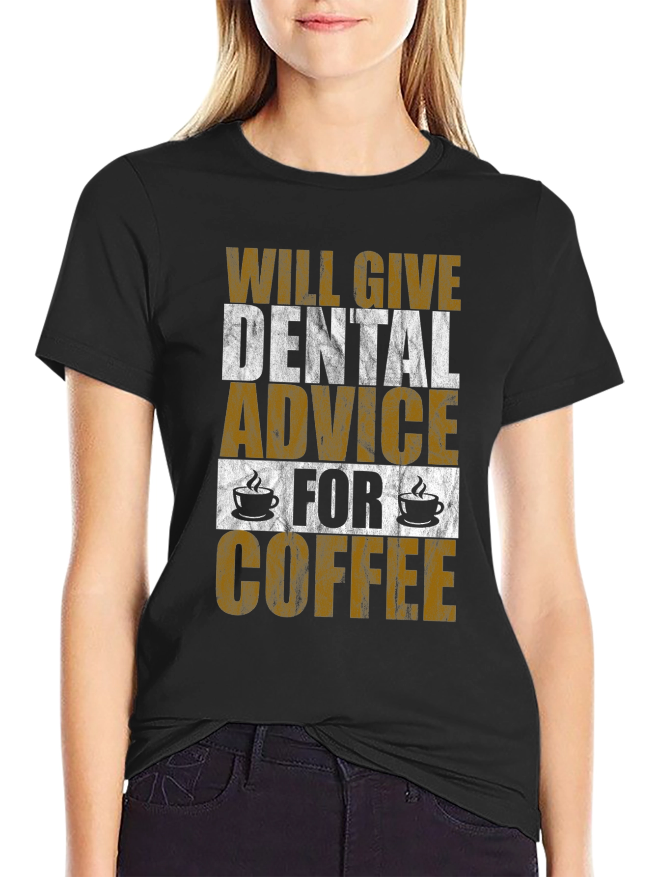 Black Dental Advice for Coffee T-Shirt view 2