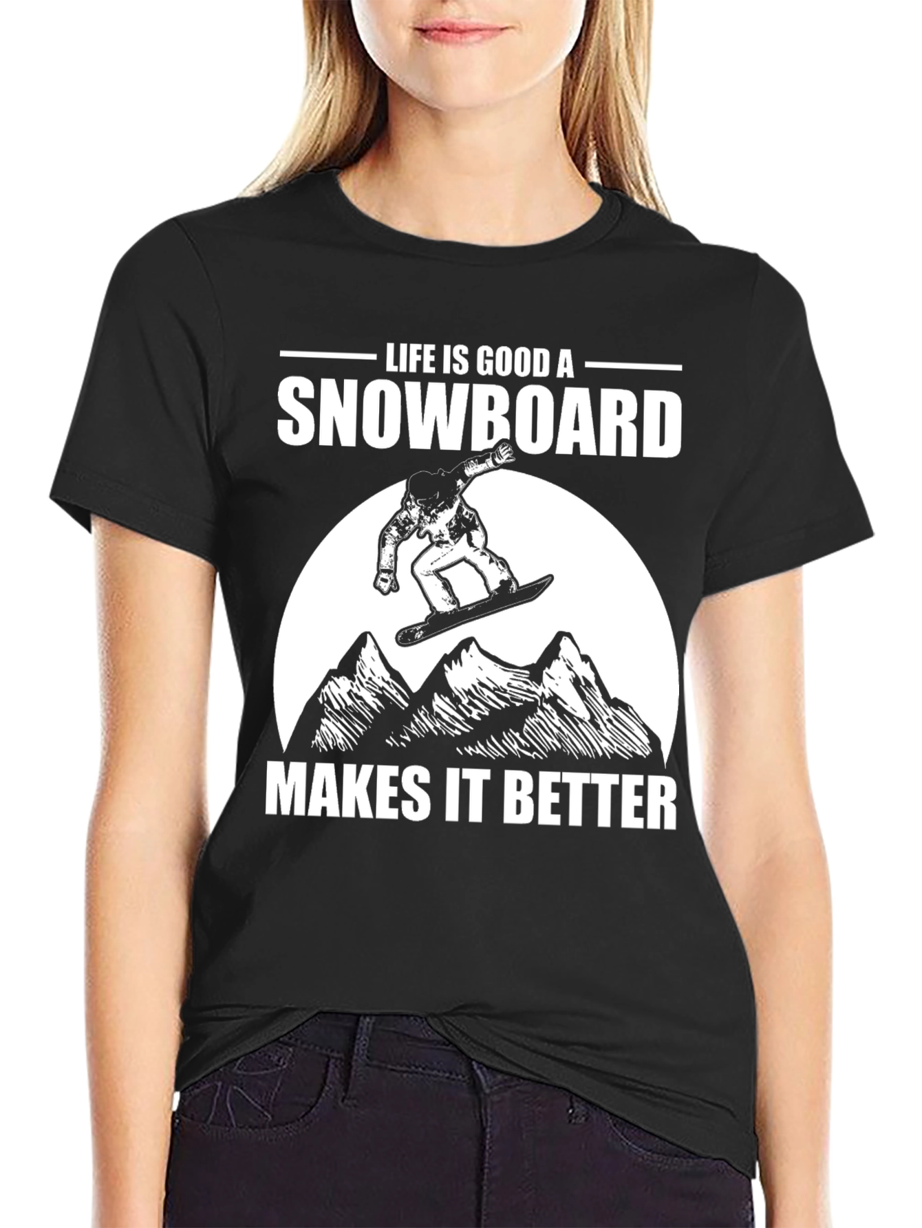 Black Life is Good Snowboard T-Shirt view 2