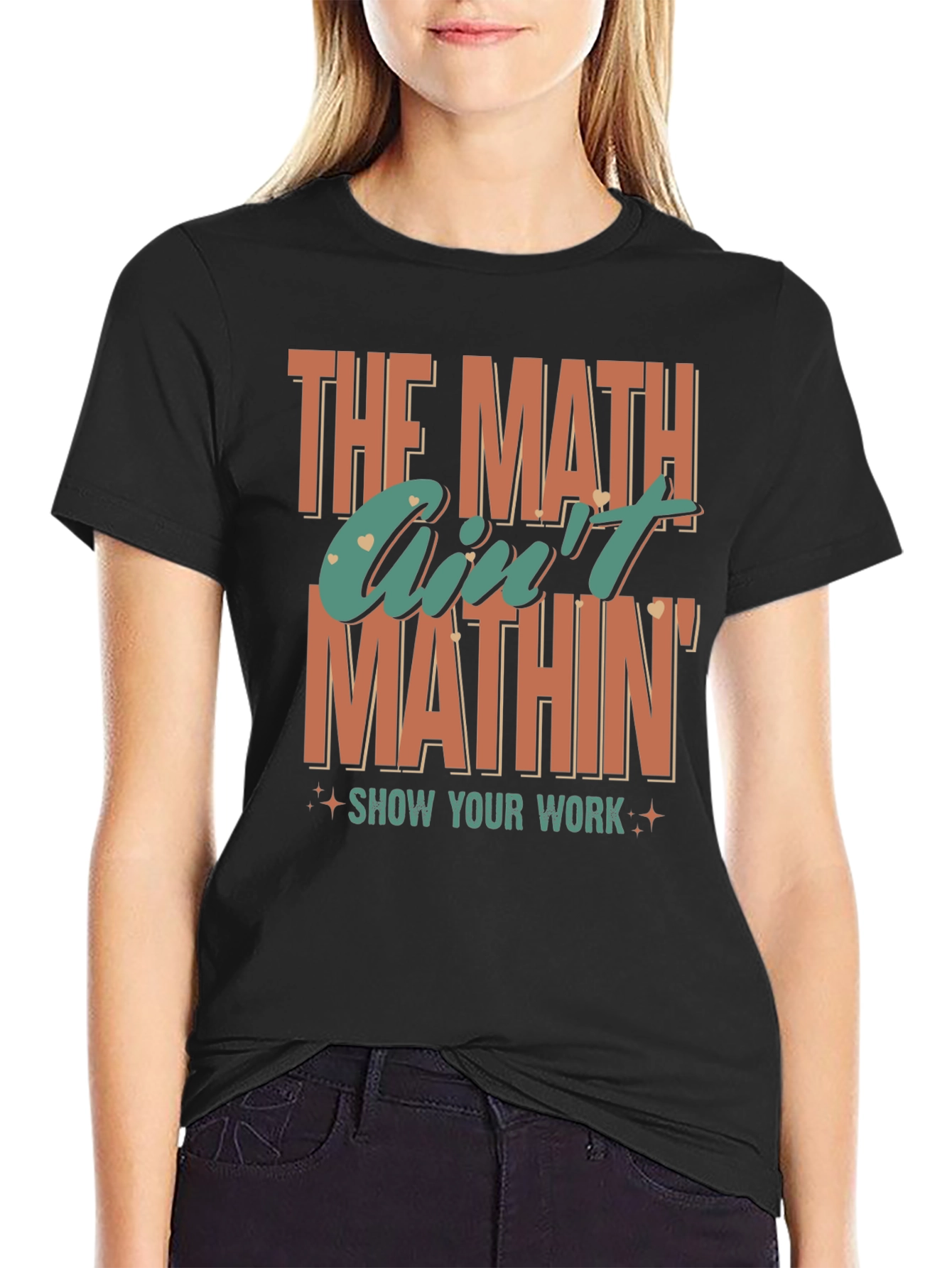 Black The Math Ain't Mathin' Graphic T-Shirt view 2