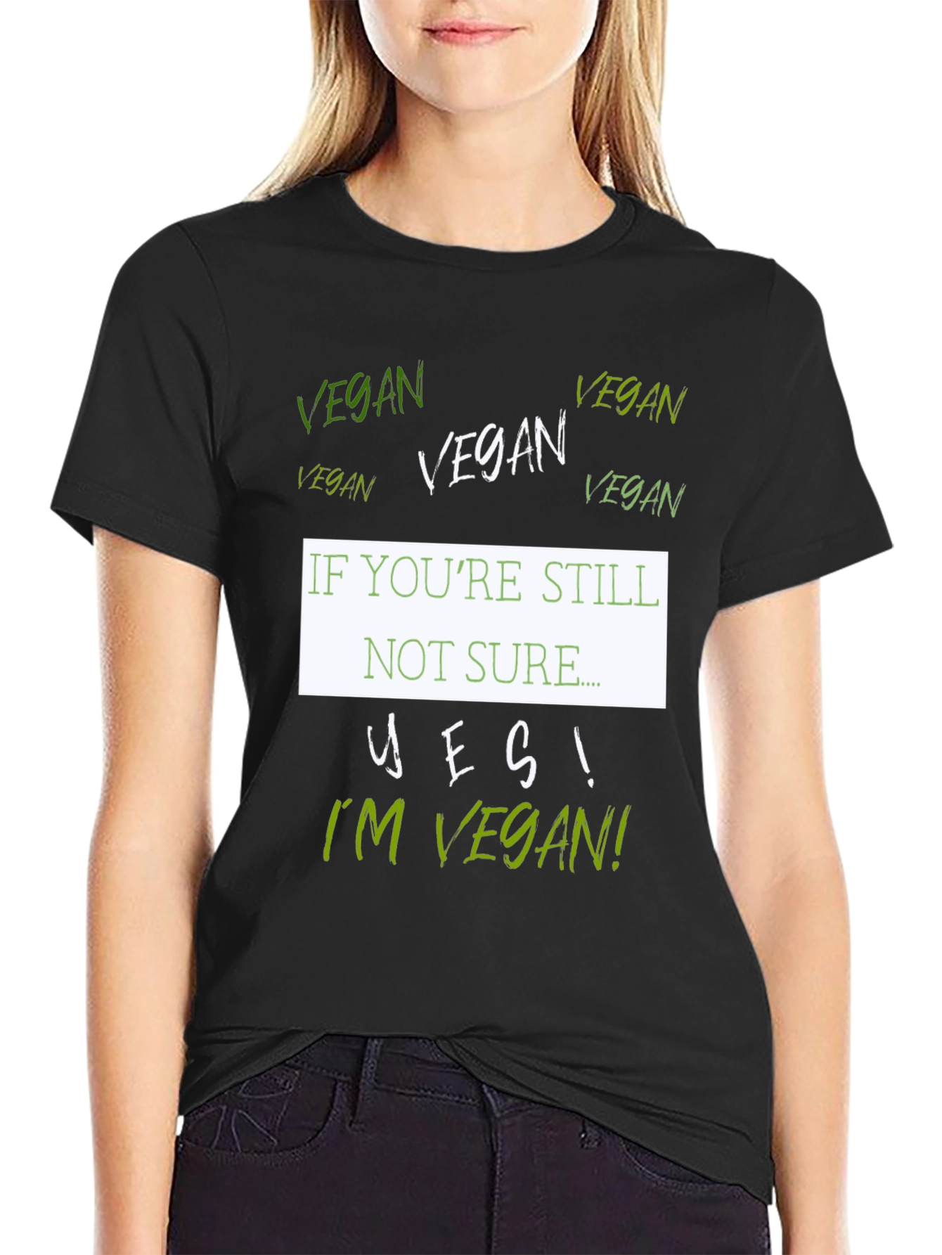 Black Vegan T-Shirt - "If You're Still Not Sure..." view 2