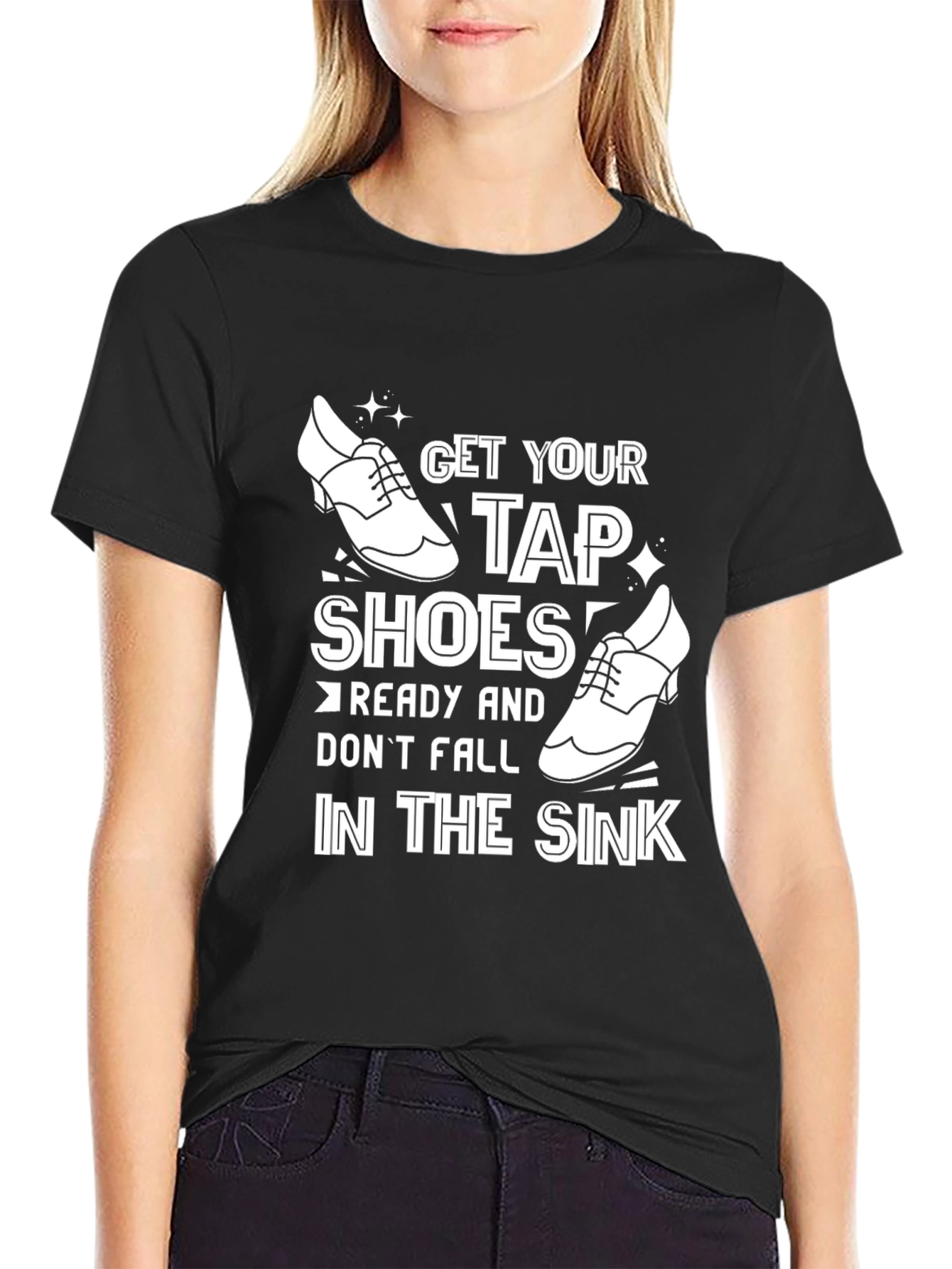 Black Funny Tap Dancing T-Shirt - Get Your Tap Shoes Ready view 2