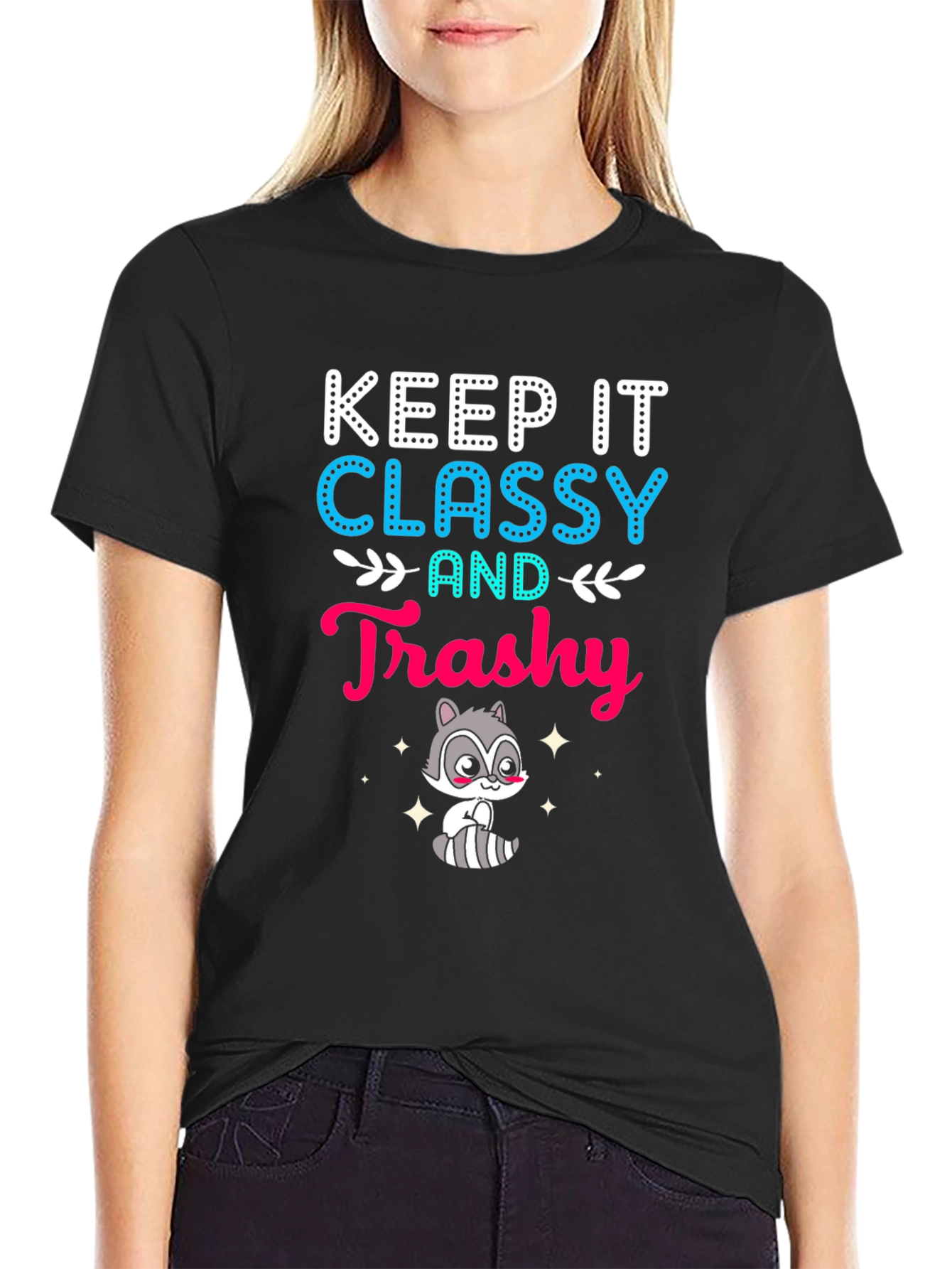 Black Keep It Classy and Trashy Raccoon T-Shirt view 2