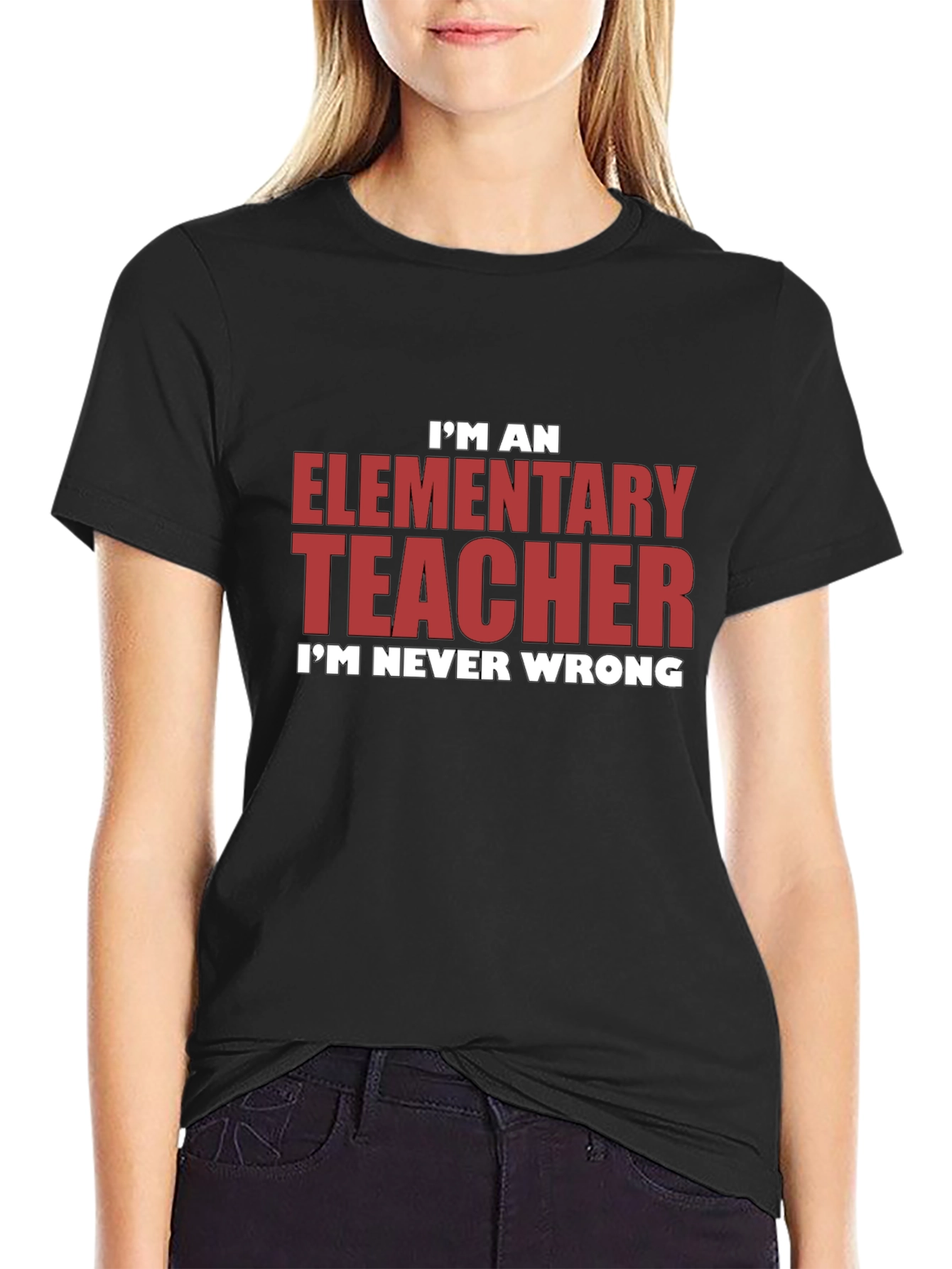Black Elementary Teacher Graphic Tee - I'm Never Wrong view 2