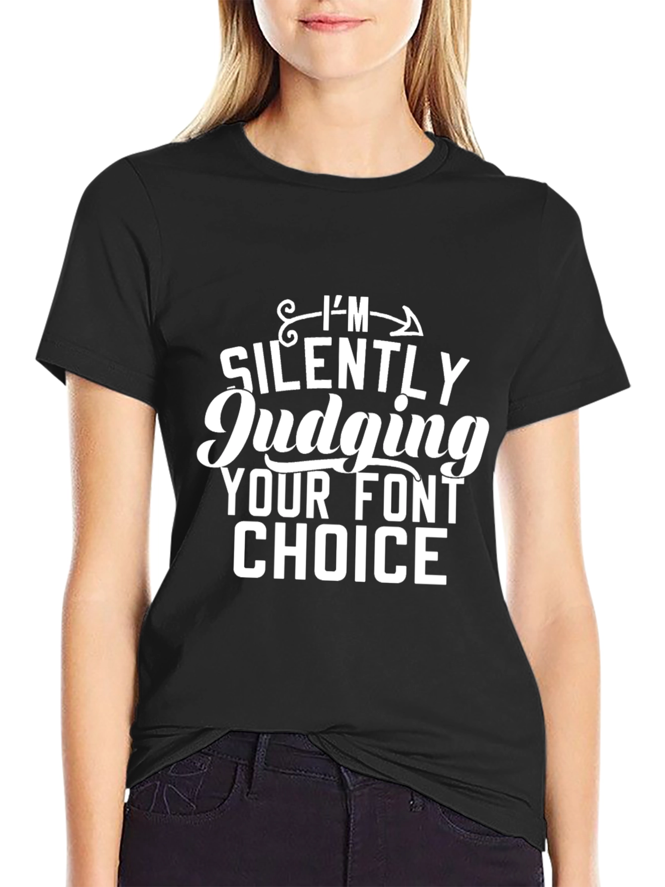 Black Silently Judging Font Choice Graphic T-Shirt view 2