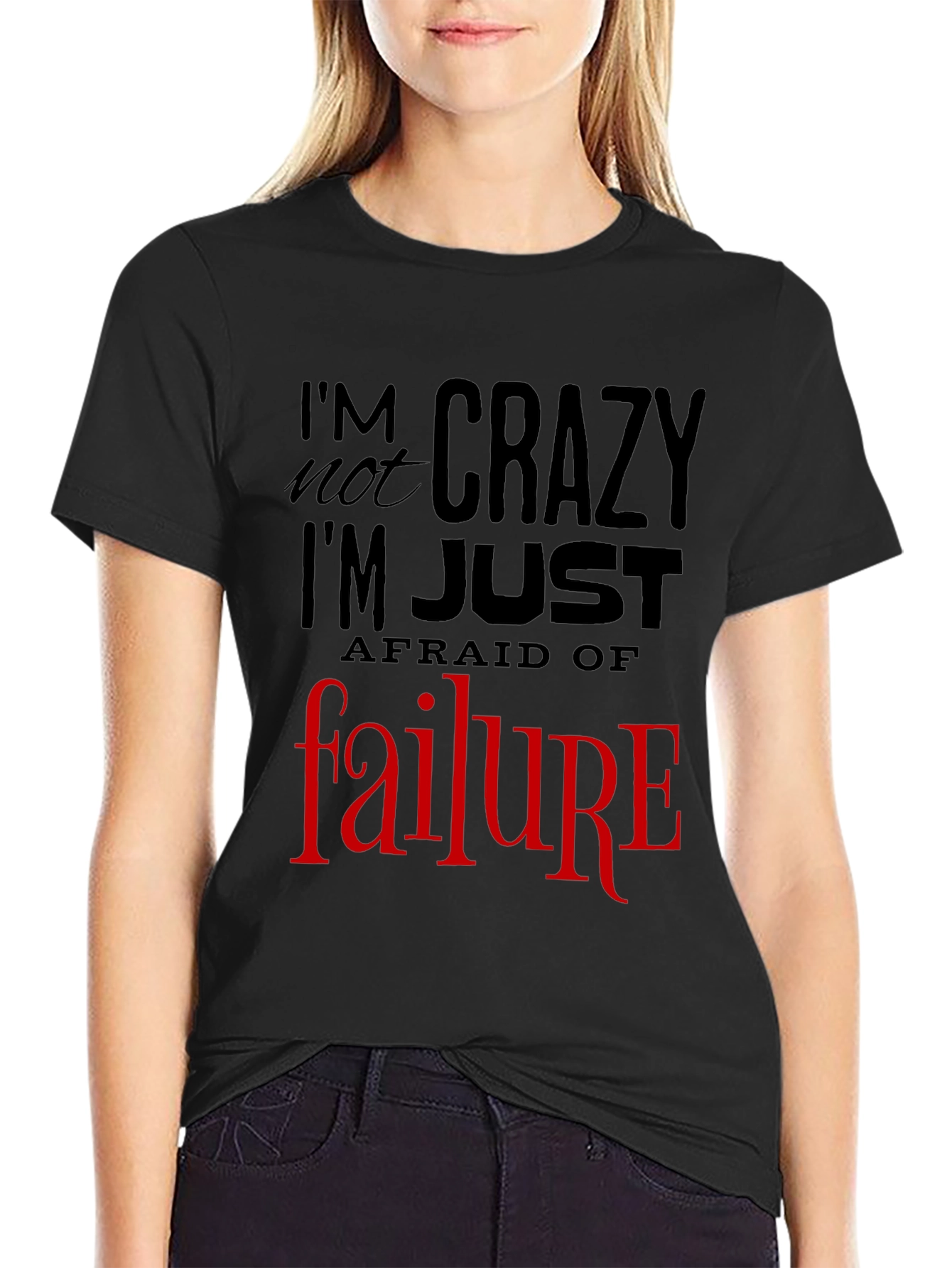 Black I'm Not Crazy T-Shirt: Fear of Failure Tee, Mens Graphic view 2