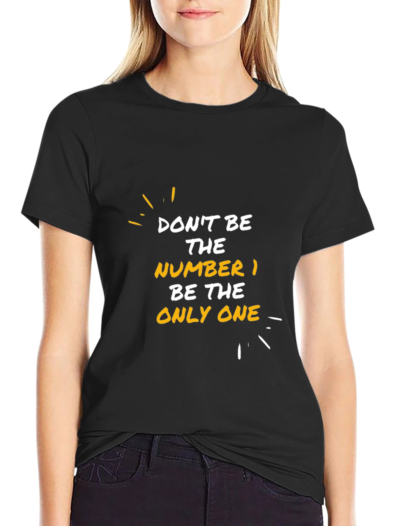 Black Motivational Graphic T-Shirt: Be the Only One view 2
