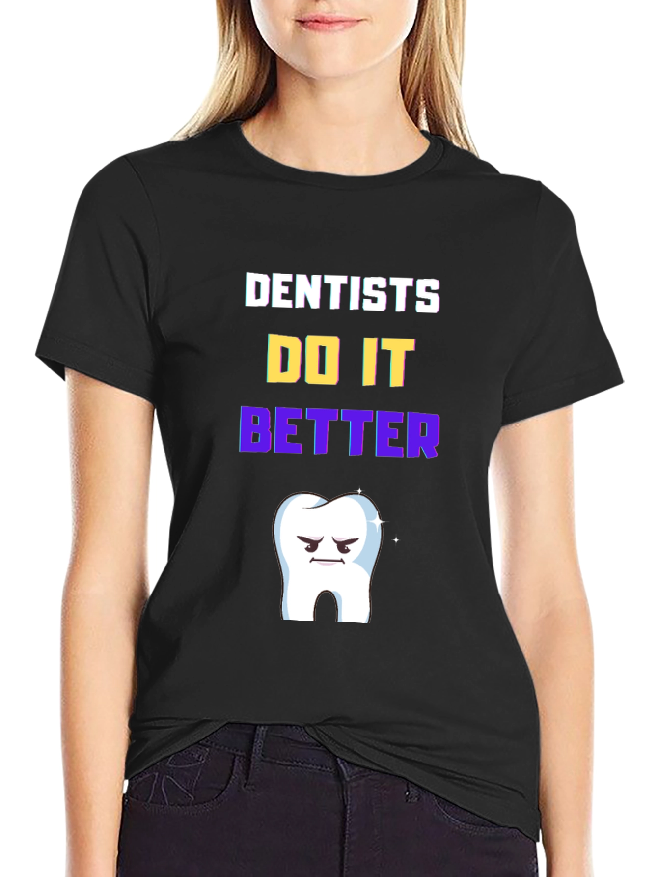 Black Dentists Do It Better T-Shirt view 2