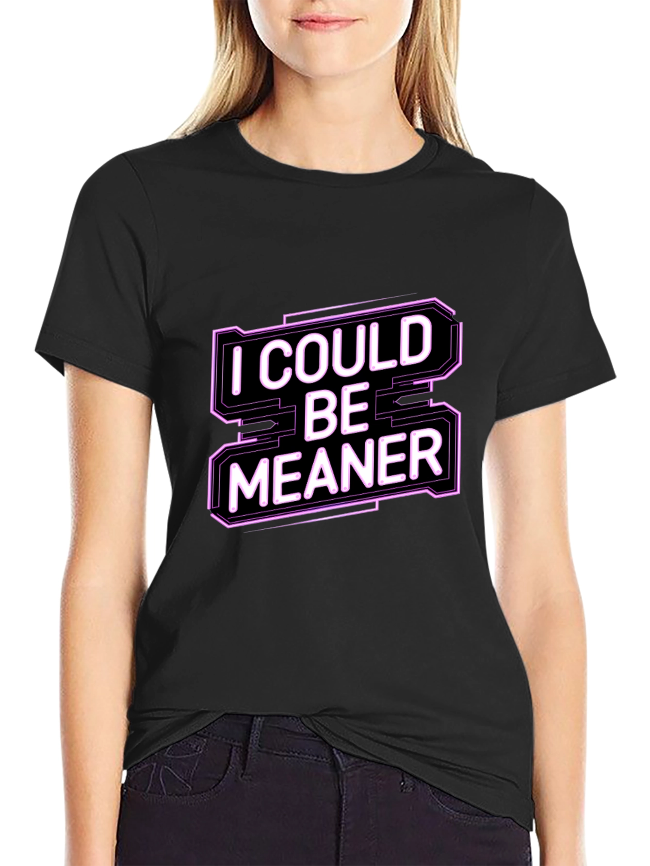 Black I Could Be Meaner Funny Graphic Tee view 2
