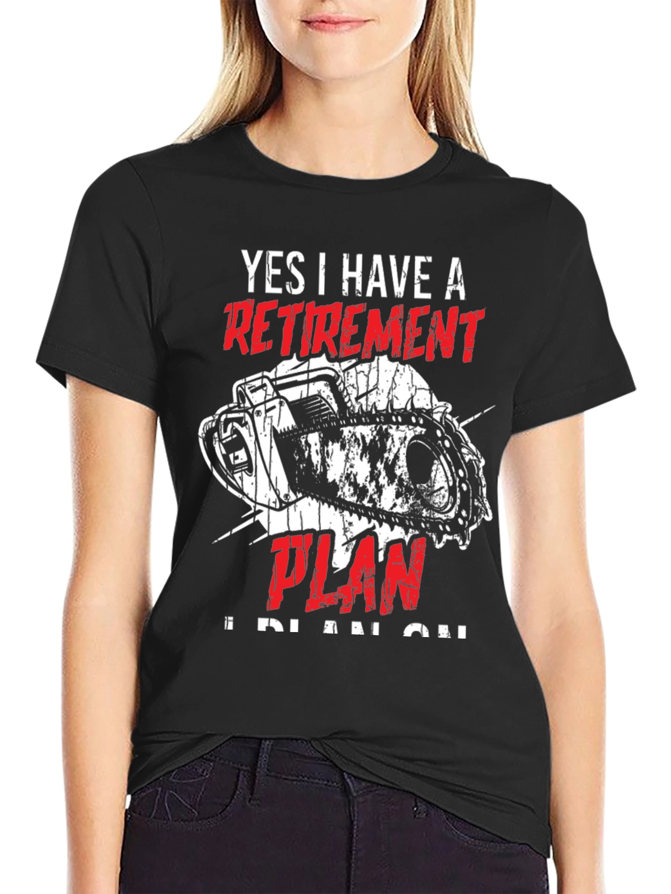 Black Retirement Plan Chainsaw T-Shirt view 2