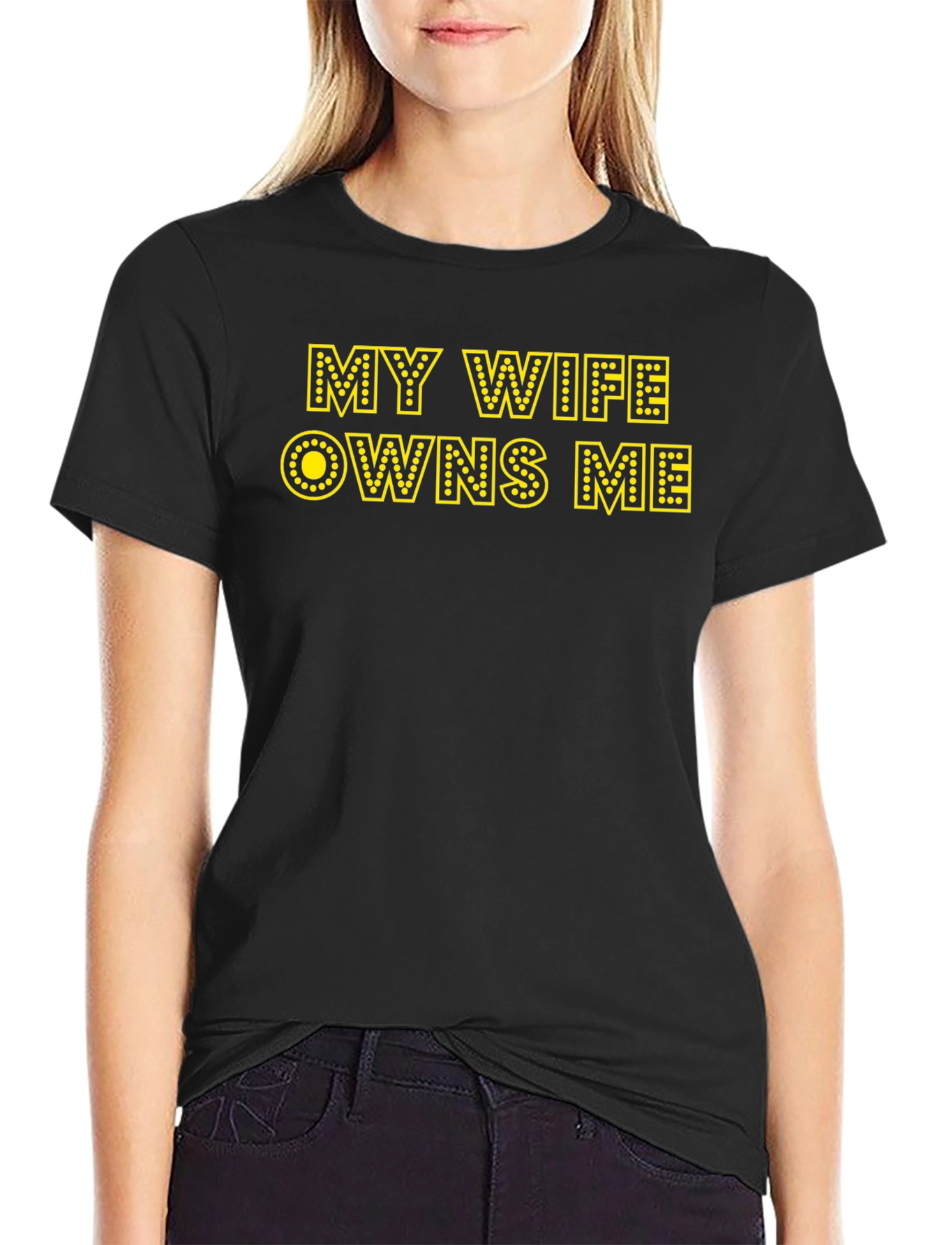 My Wife Owns Me Graphic T-Shirt - 2