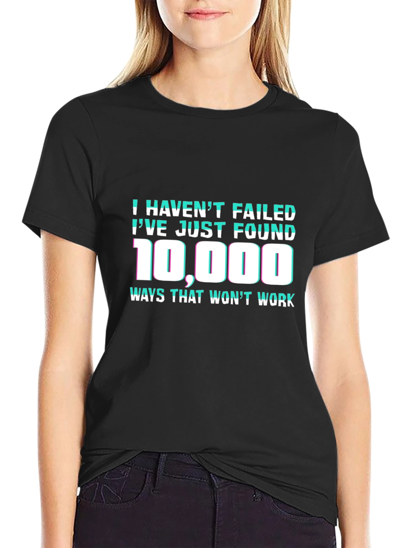 Black Funny I Haven't Failed T-Shirt view 2