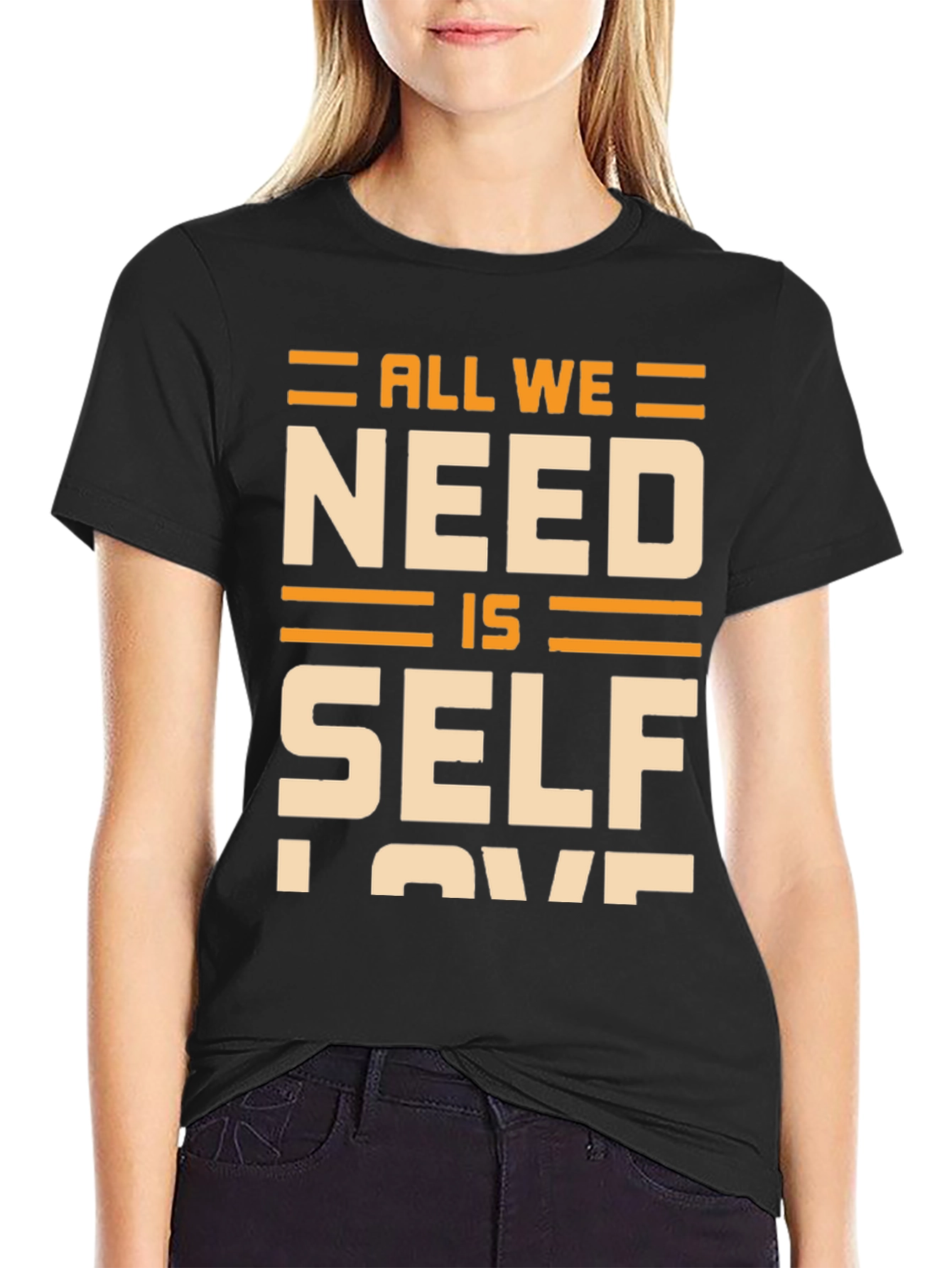Black All We Need Is Self Love T-Shirt - Black view 2