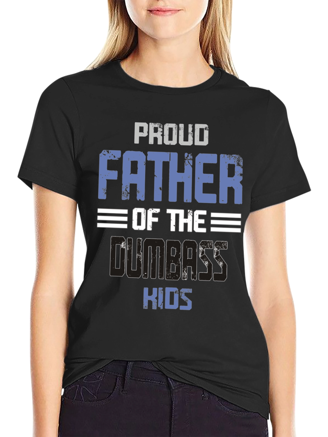 Black Proud Father of Dumbass Kids T-Shirt - Funny Dad Tee view 2