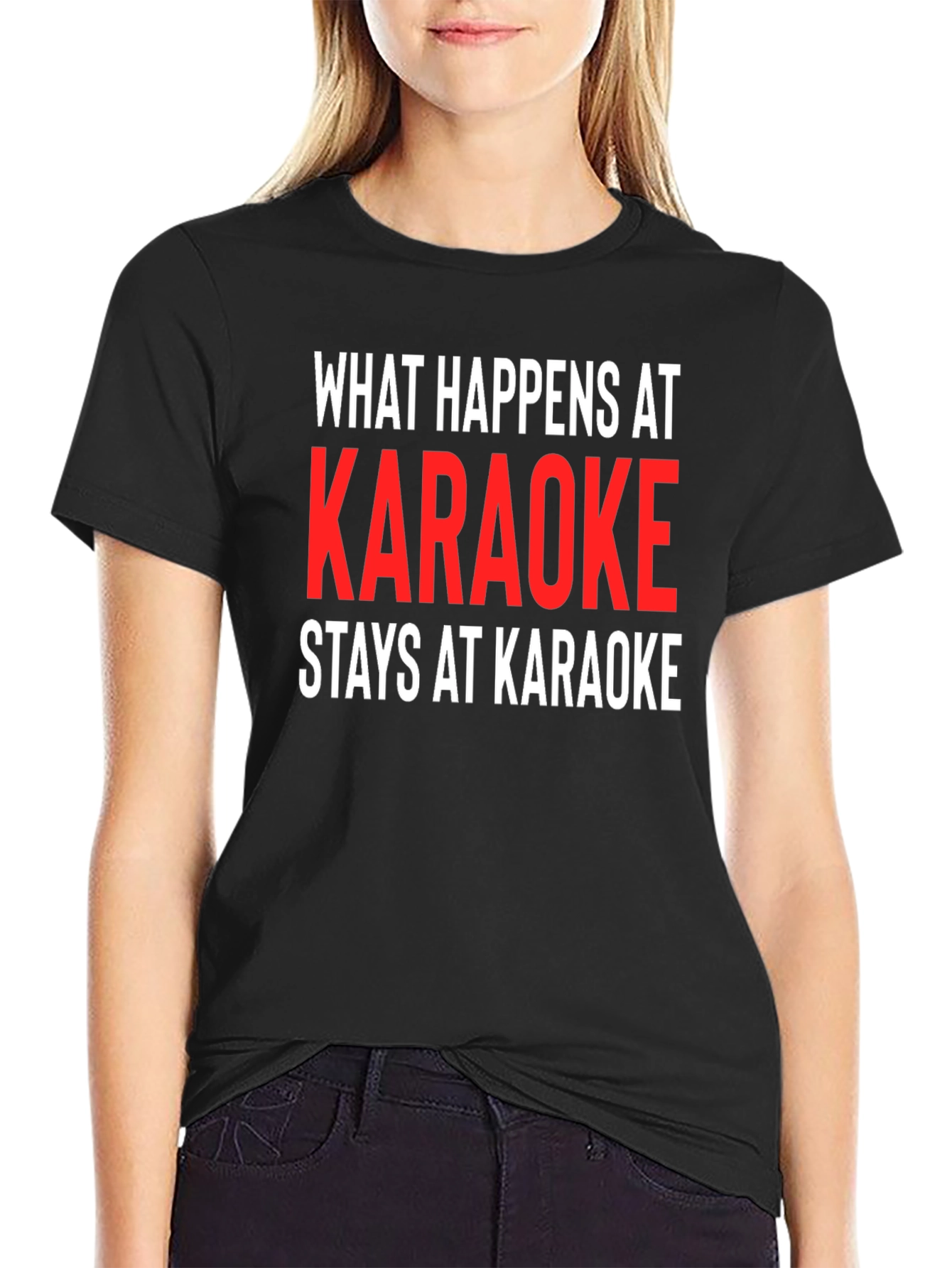 Black Karaoke Tee: What Happens At Karaoke Stays At Karaoke view 2