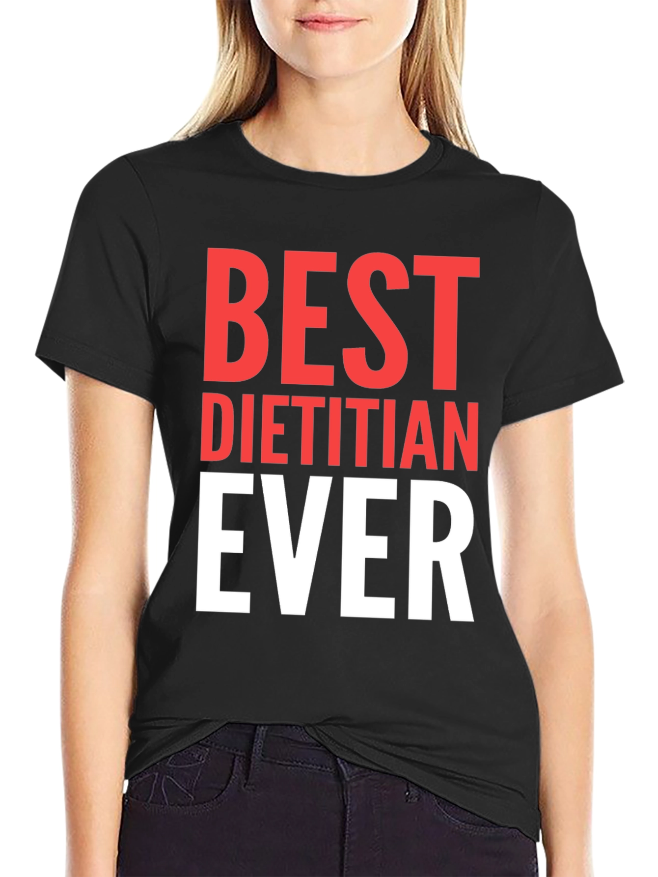Best Dietitian Ever T-Shirt - 2